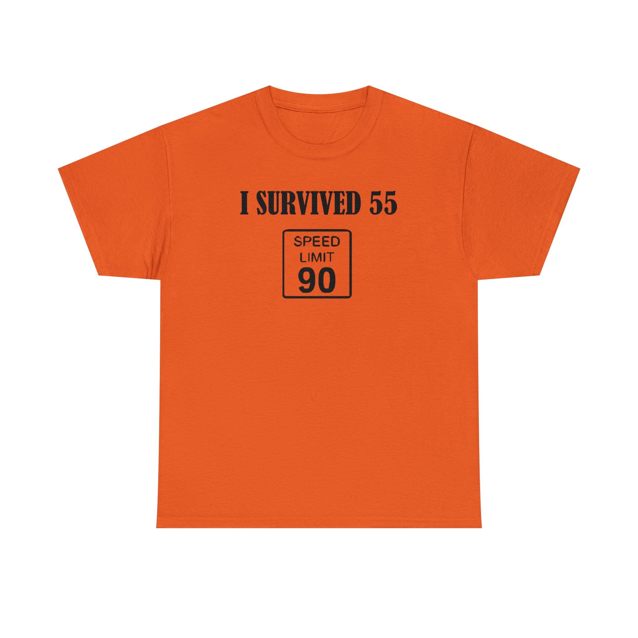 I Survived 55 Speed Limit 90 - T-Shirt - Witty Twisters Fashions