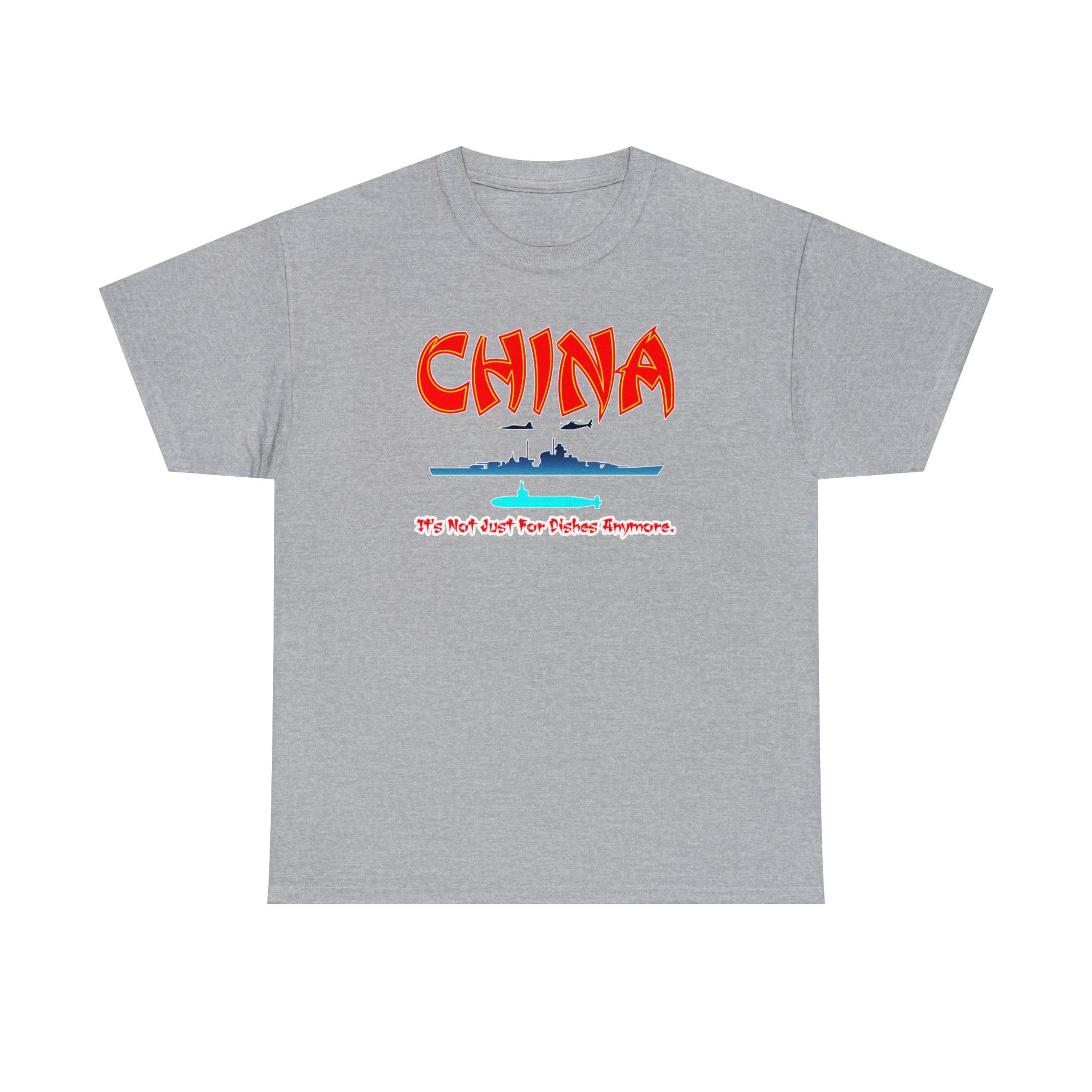 China It's Not Just For Dishes Anymore. - T-Shirt - Witty Twisters Fashions