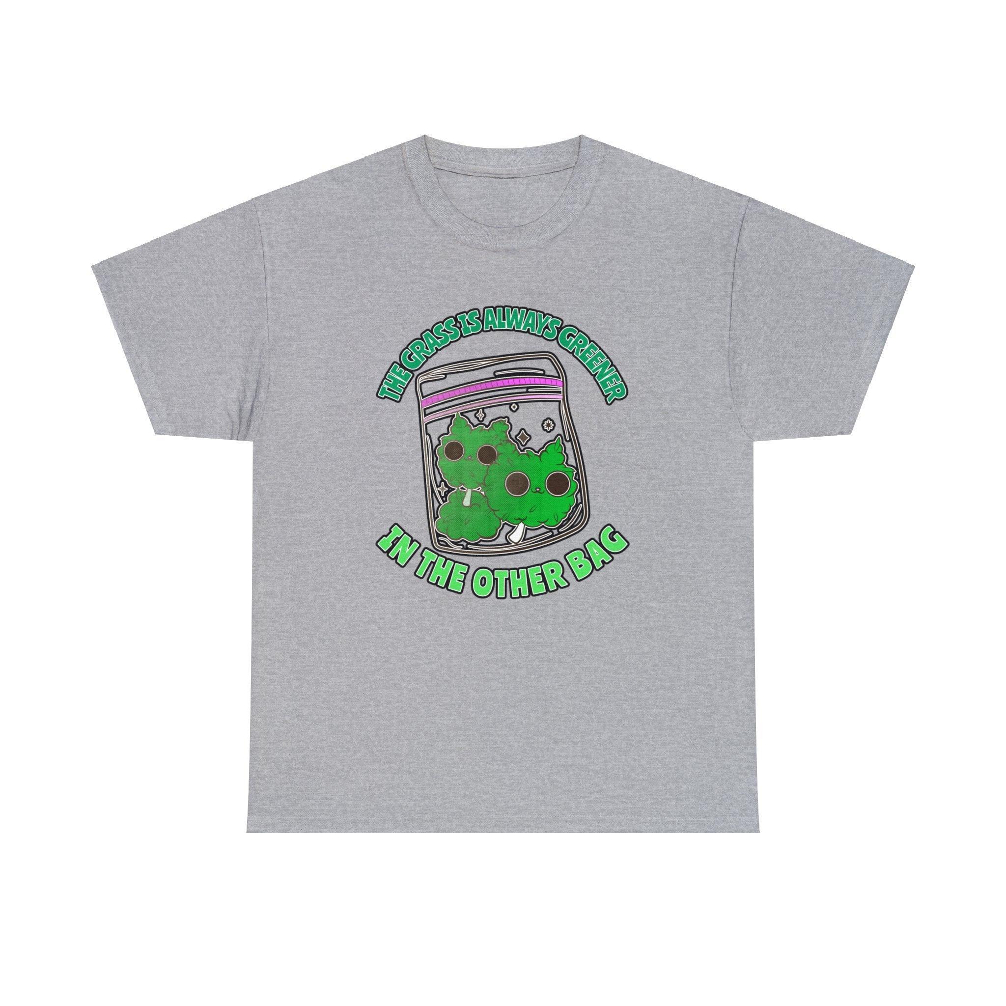 The grass is always greener in the other bag - T-Shirt - Witty Twisters Fashions