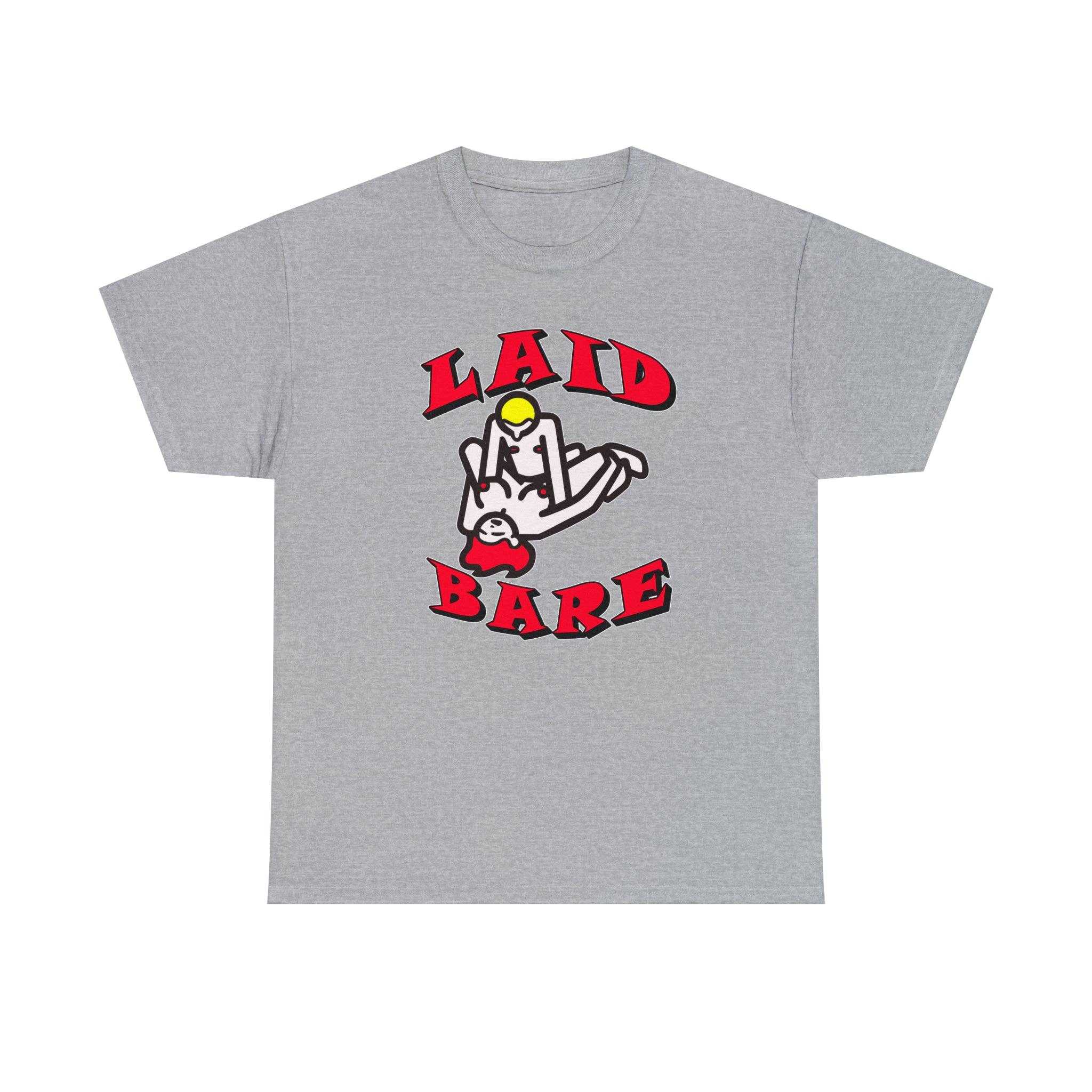 Laid Bare - T-Shirt - Witty Twisters Fashions