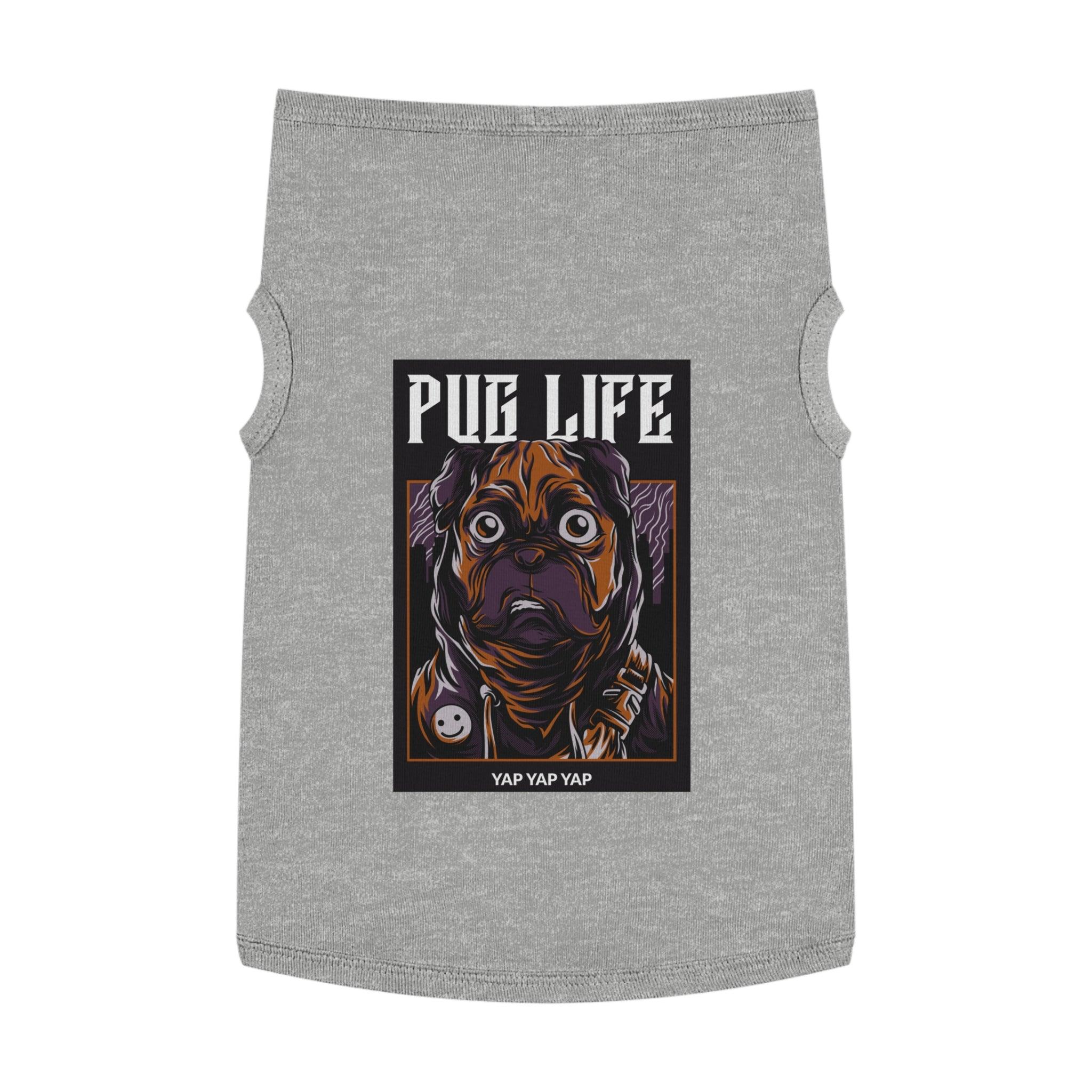 Pug Life - Pet Tank Top