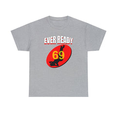 Ever Ready - T-Shirt - Witty Twisters Fashions