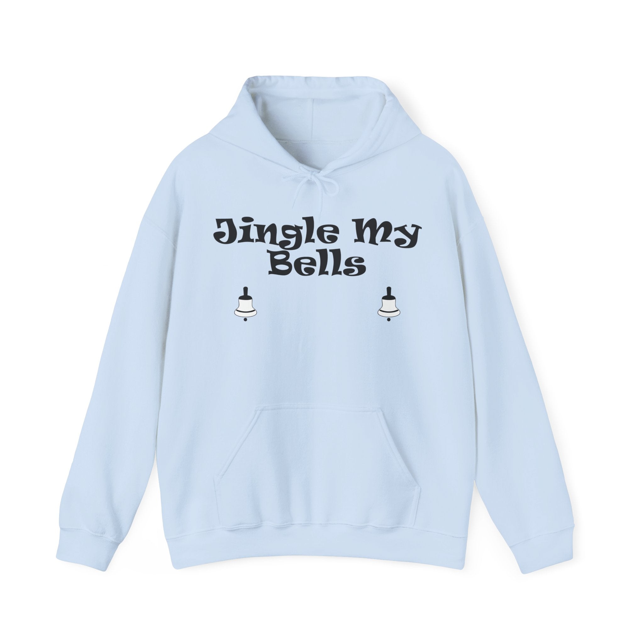 Jingle My Bells - Hoodie