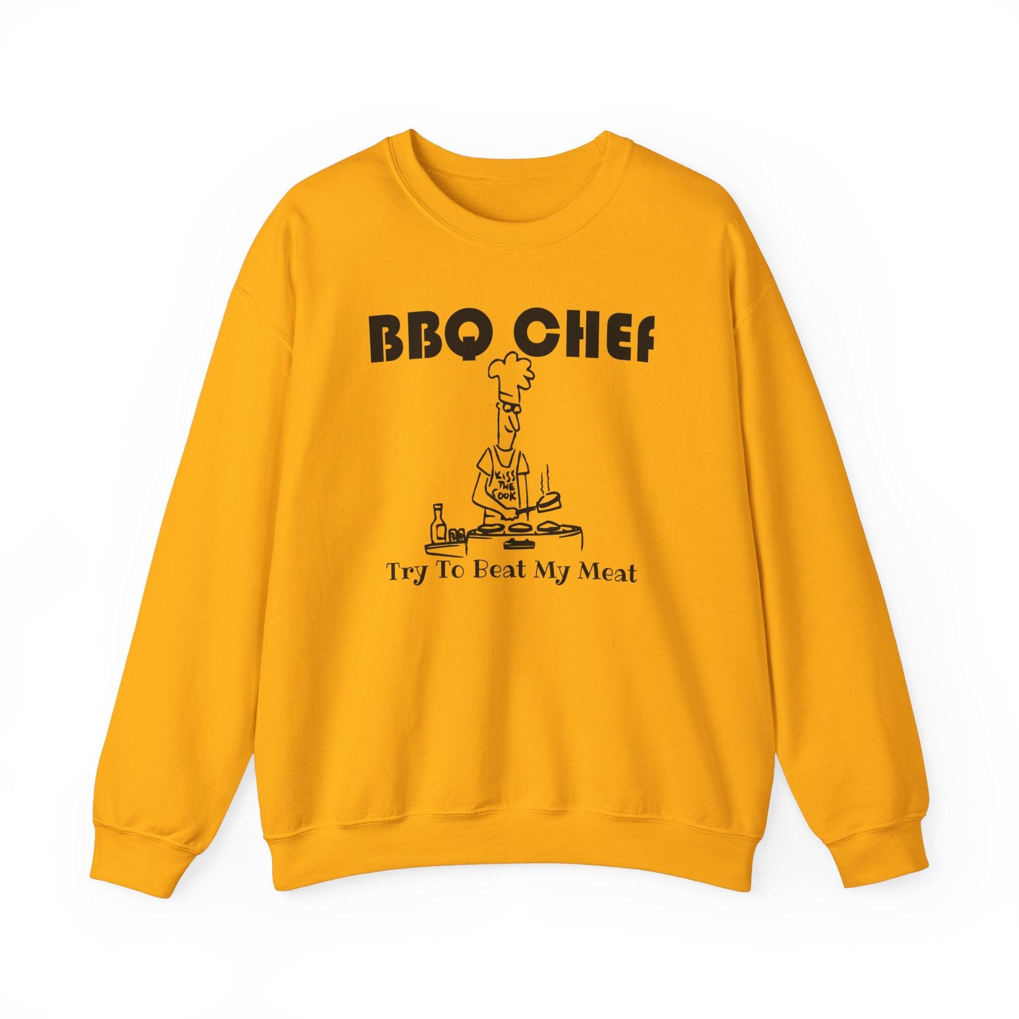 BBQ Chef Try To Beat My Meat - Sweatshirt - Witty Twisters Fashions