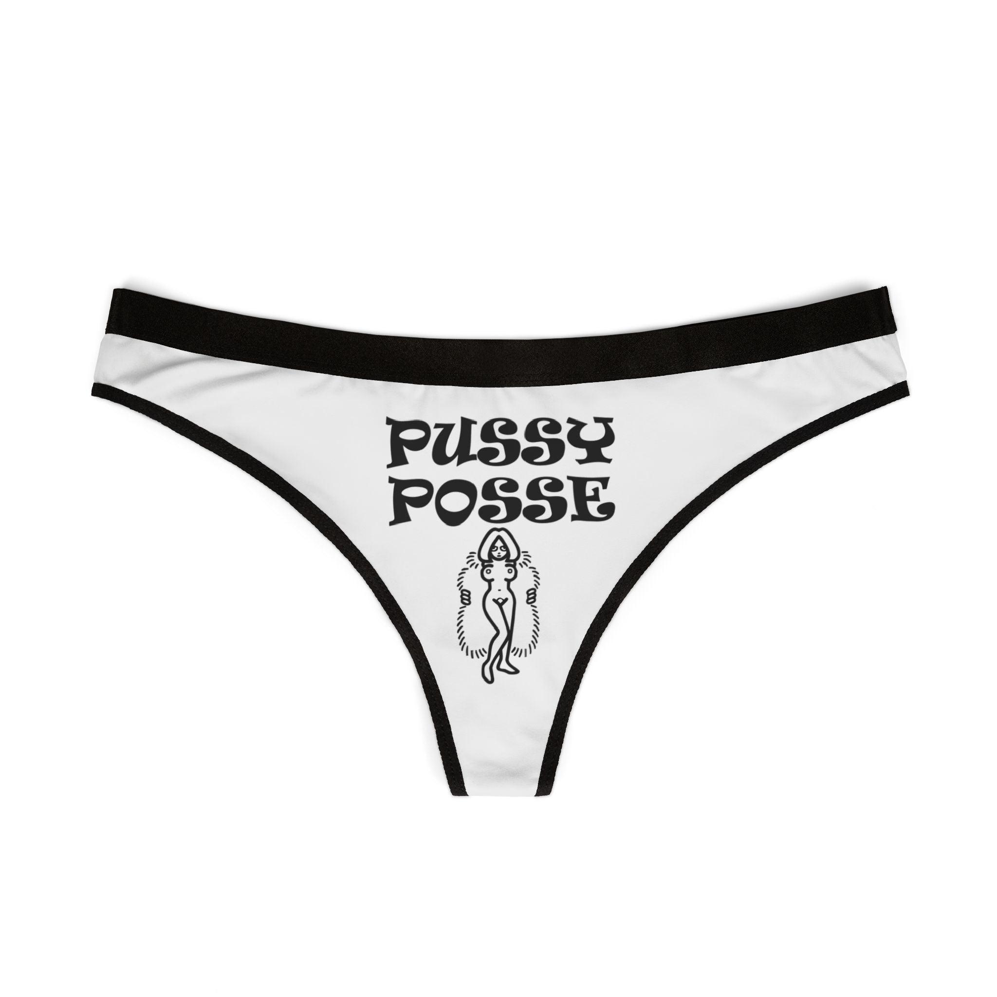 Pussy Posse - Women's Thong Underwear - Witty Twisters Fashions