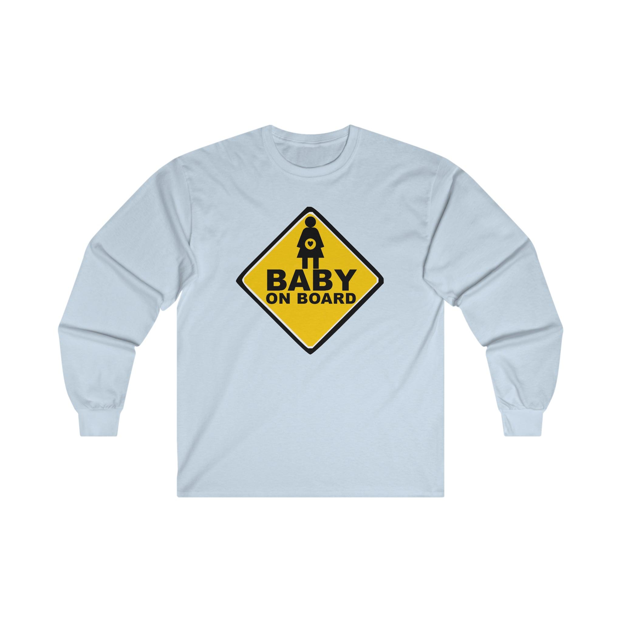 Baby On Board Sign - Long-Sleeve Tee - Witty Twisters Fashions