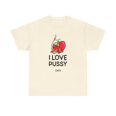 I love pussy cats - T-Shirt - Witty Twisters Fashions