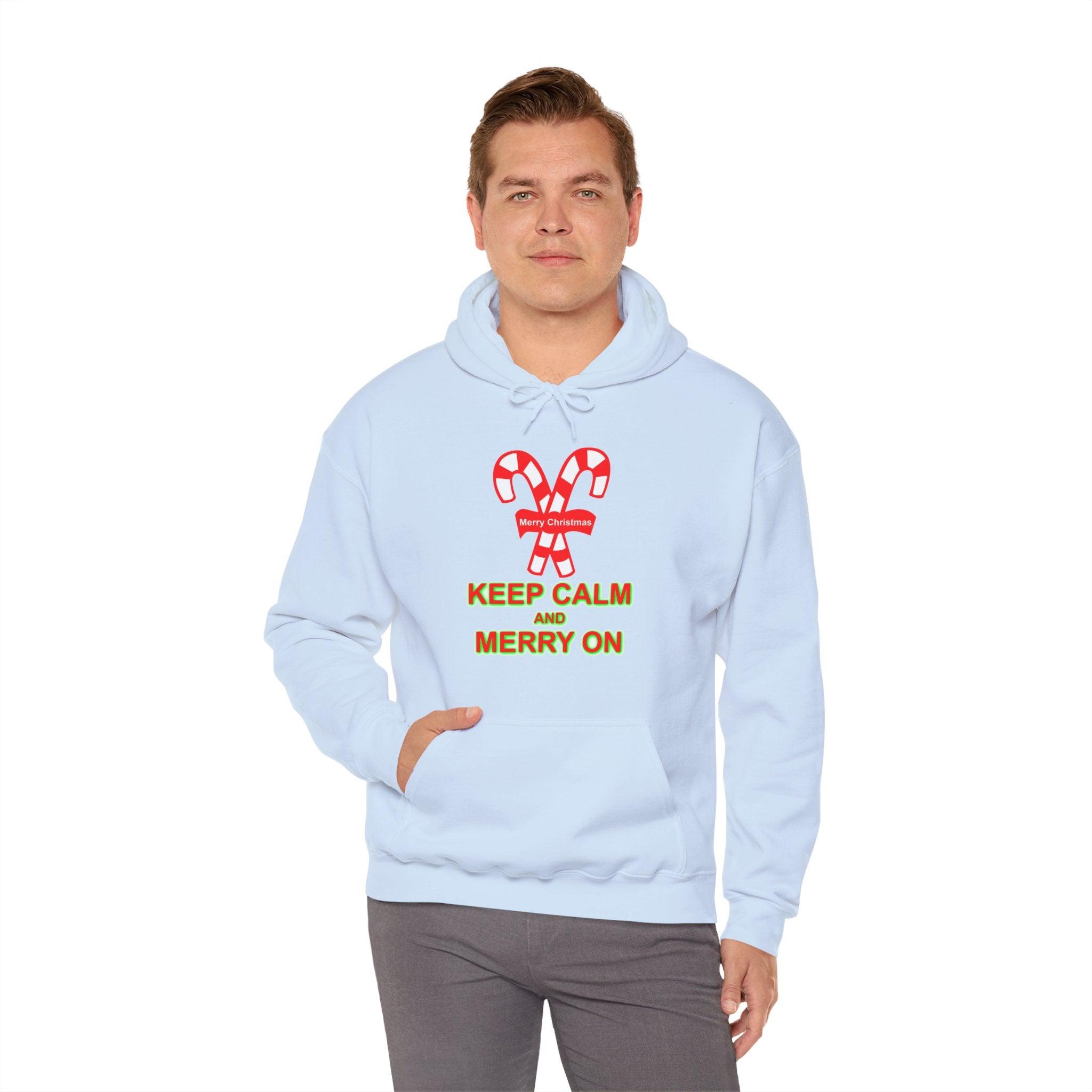 Keep Calm and Merry On - Hoodie