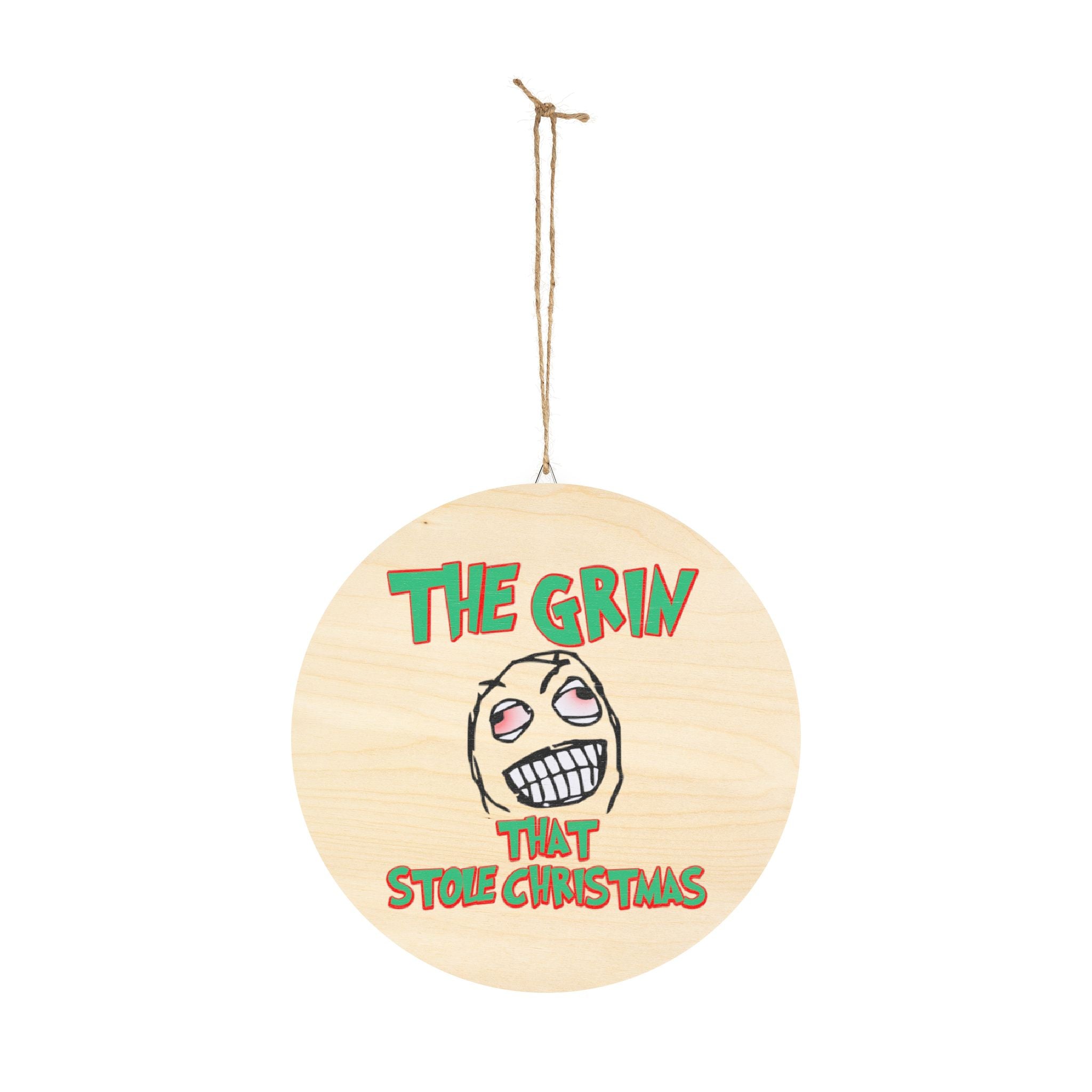 The Grin That Stole Christmas - Wood Sign