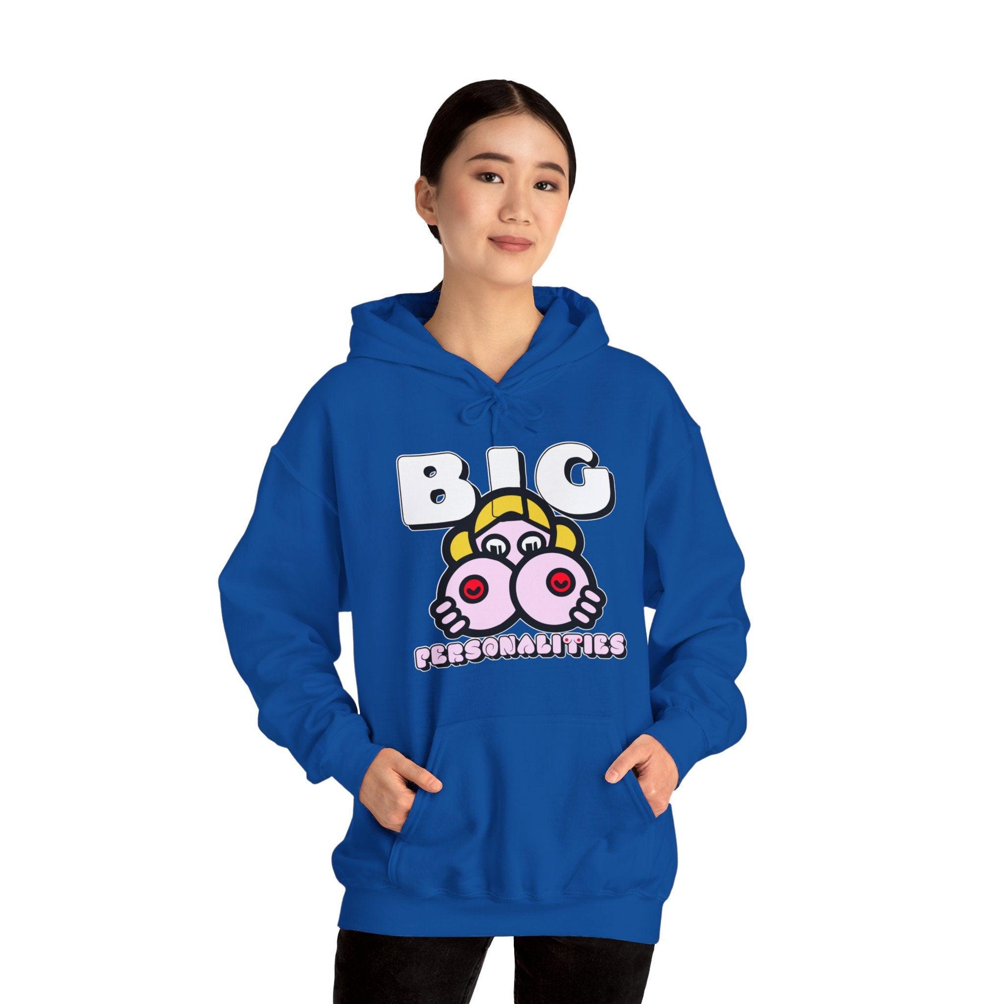 Big Personalities - Hoodie - Witty Twisters Fashions