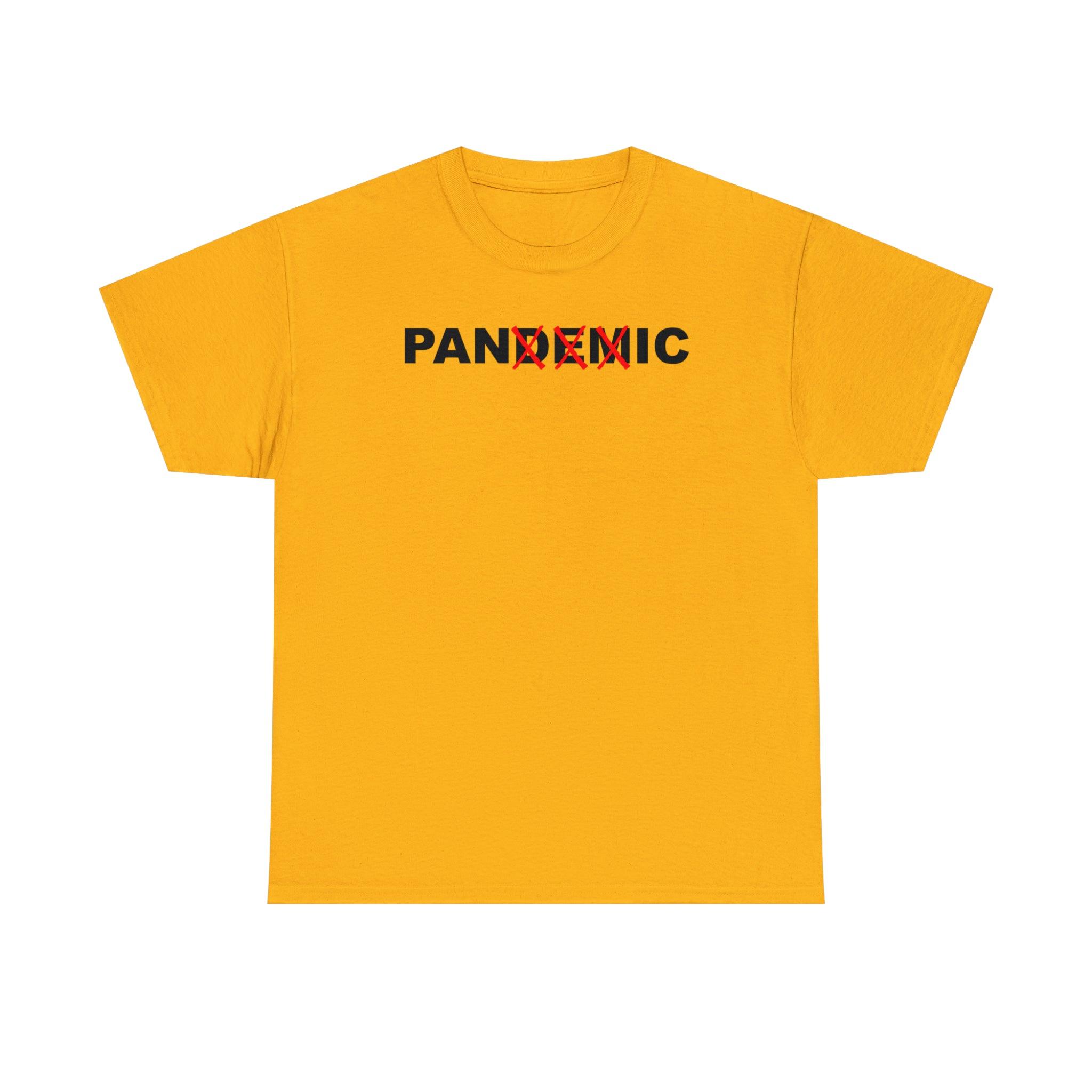 Pandemic Is Panic - T-Shirt - Witty Twisters Fashions