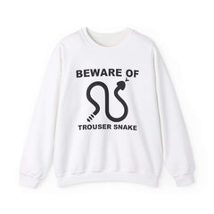 Beware Of Trouser Snake - Sweatshirt - Witty Twisters Fashions