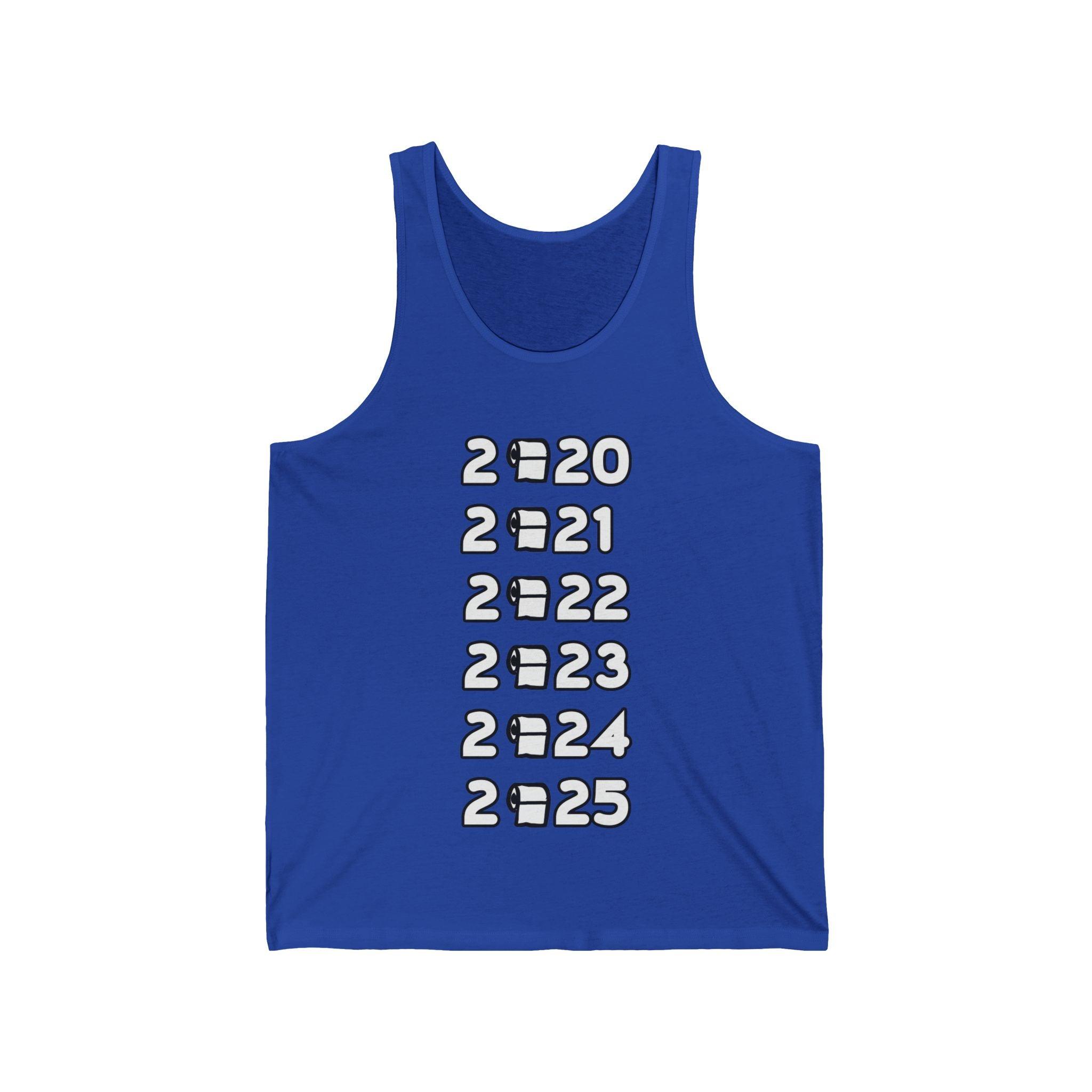 2020 2021 2022 2023 2024 2025 - Tank Top - Witty Twisters Fashions