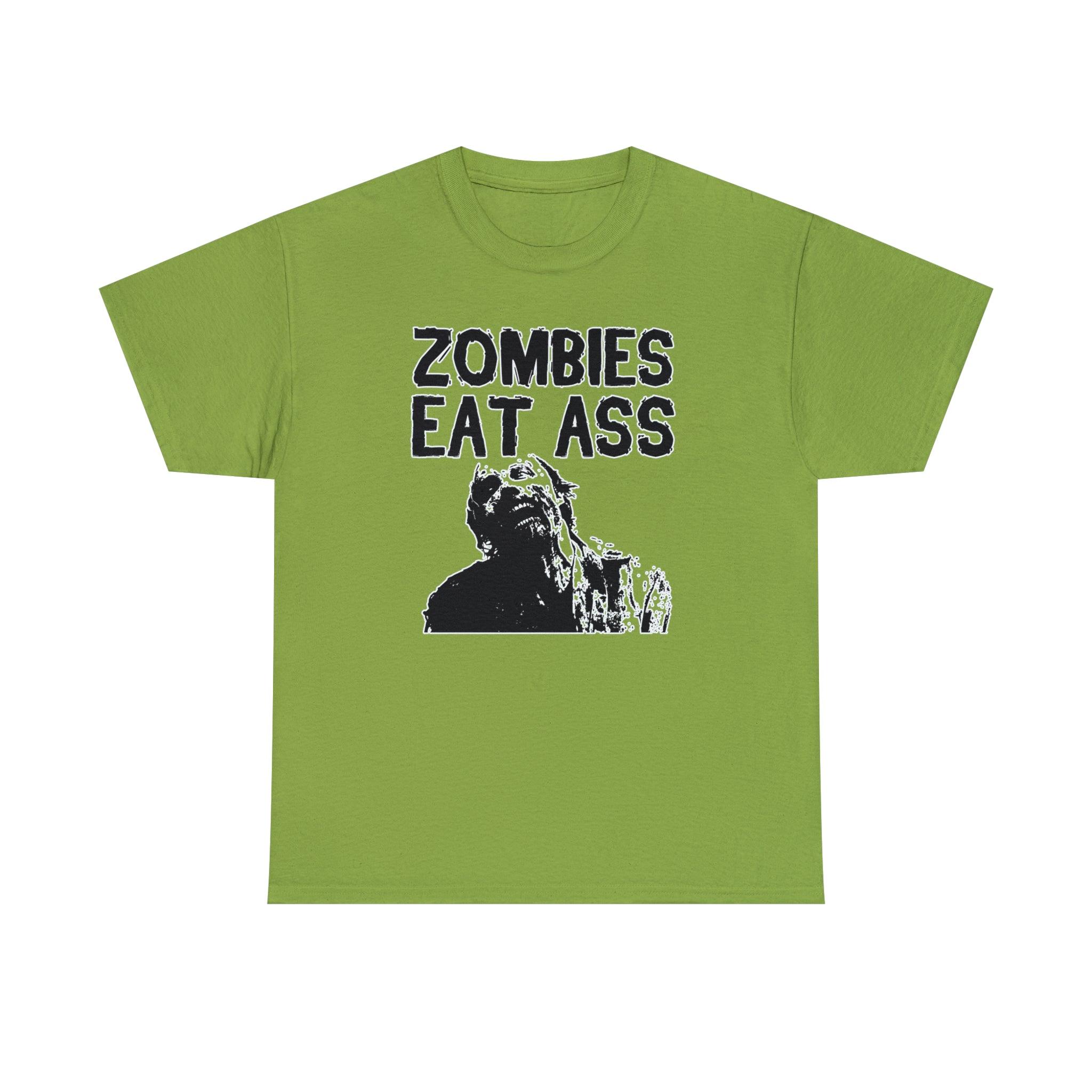 Zombies Eat Ass - T-Shirt - Witty Twisters Fashions