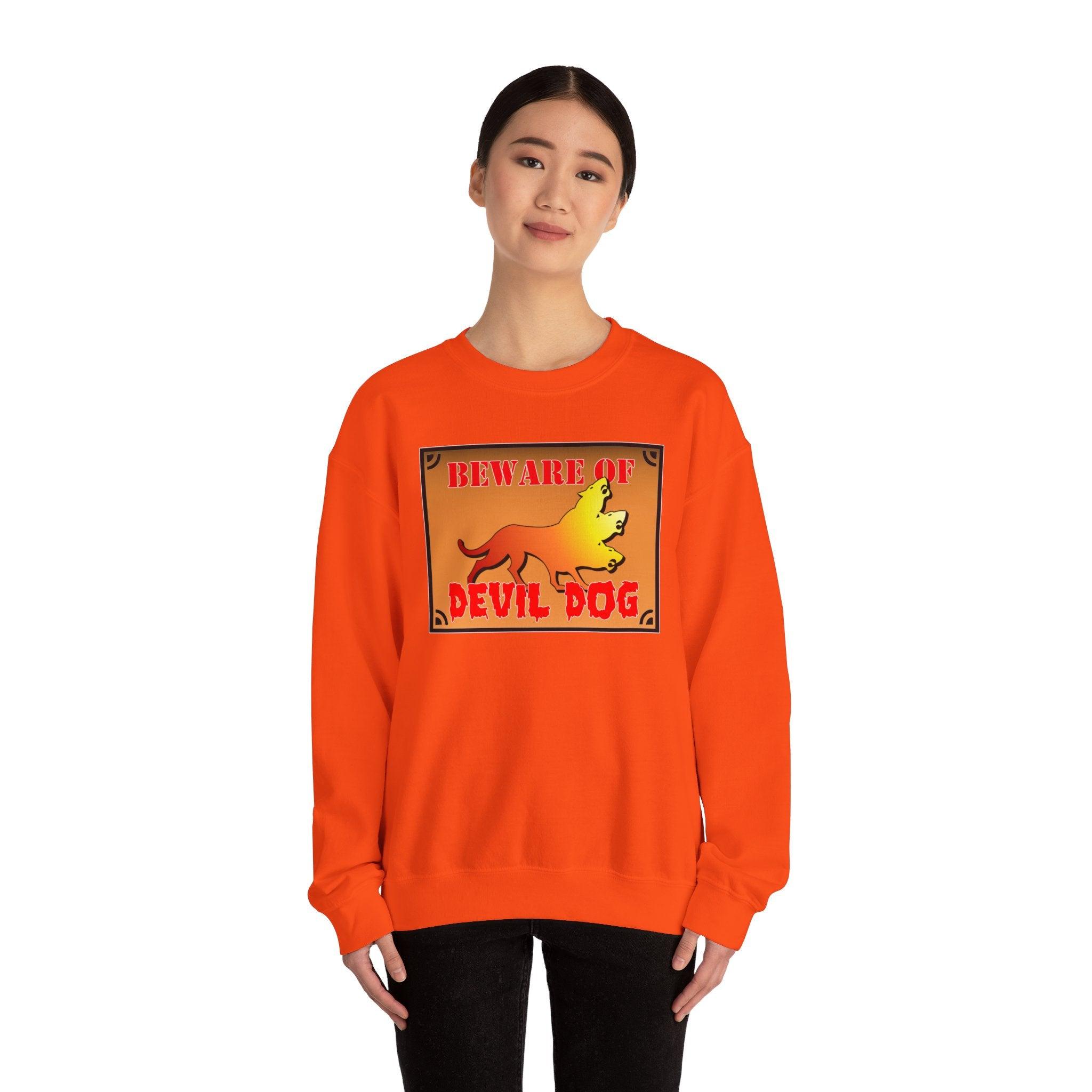 Beware of Devil Dog Sign - Sweatshirt