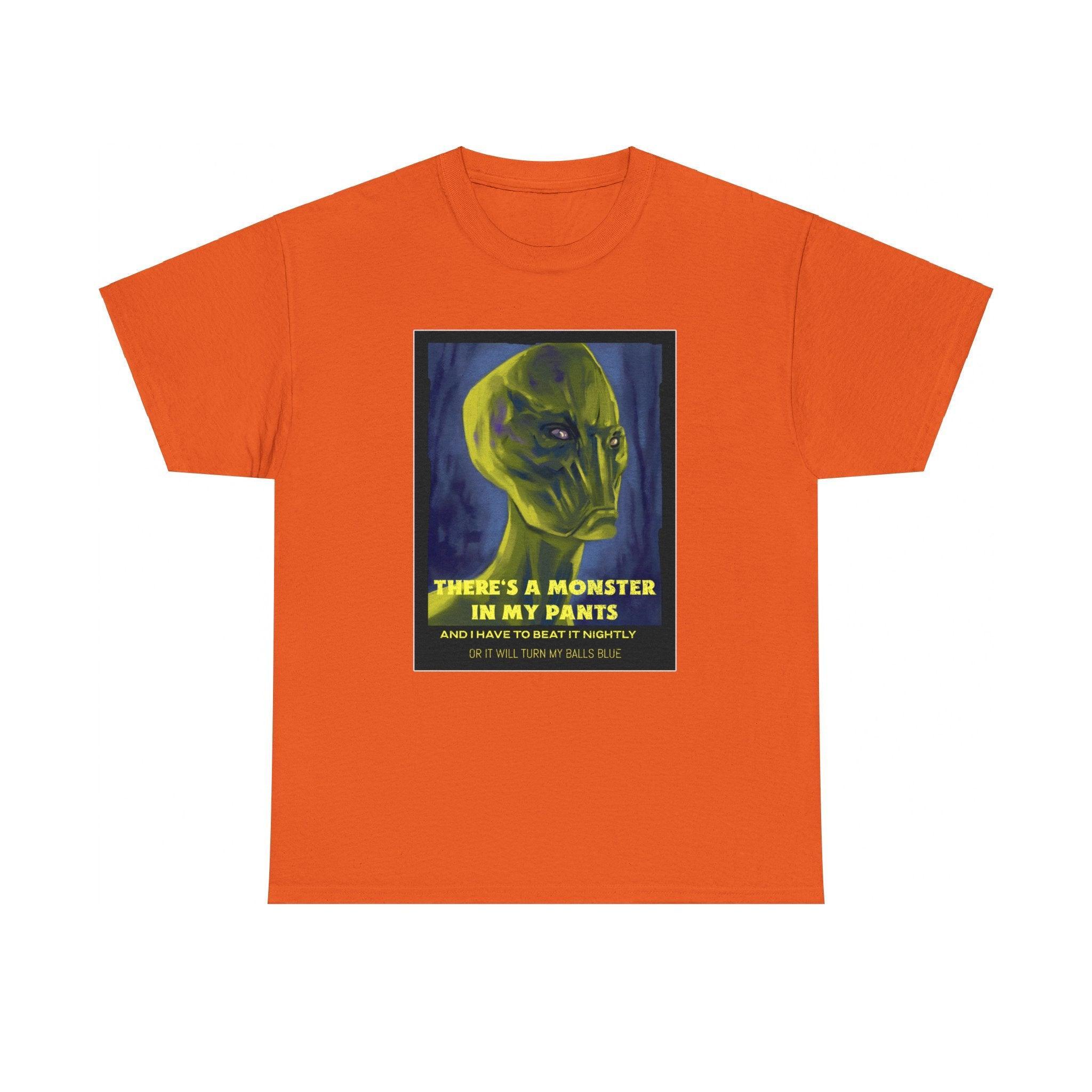 There's a monster in my pants - T-Shirt - Witty Twisters Fashions