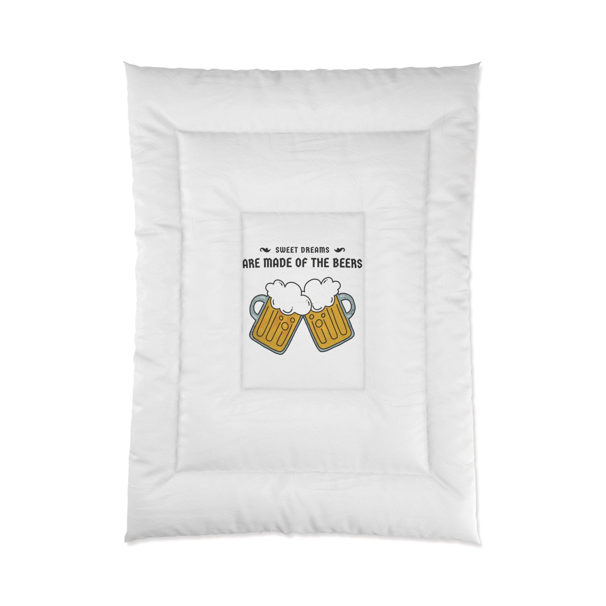 Sweet dreams are made of the beers - Bed Comforter Blanket - Witty Twisters Fashions