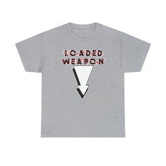 Loaded Weapon - T-Shirt - Witty Twisters Fashions