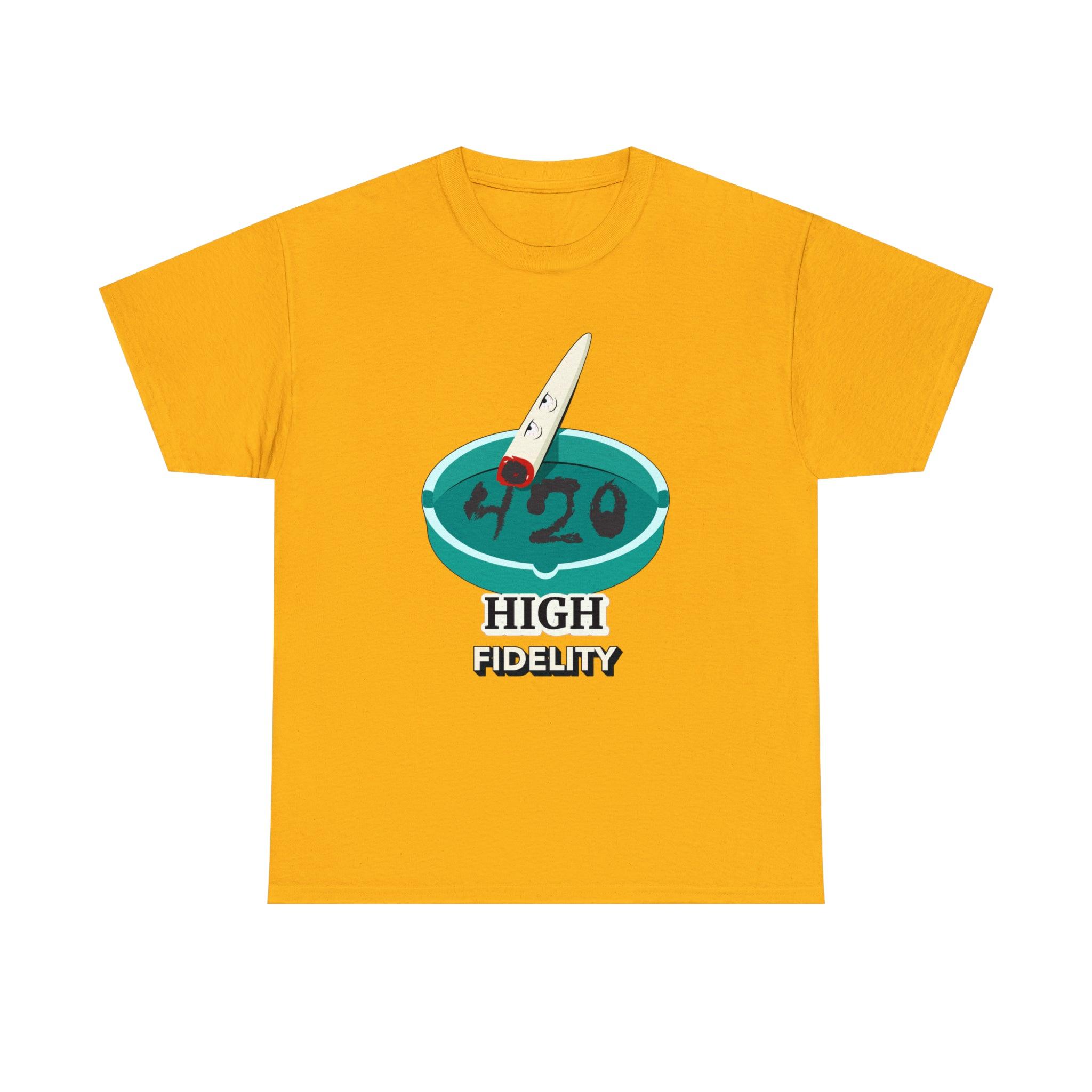 420 High Fidelity - Witty Twisters T-Shirts