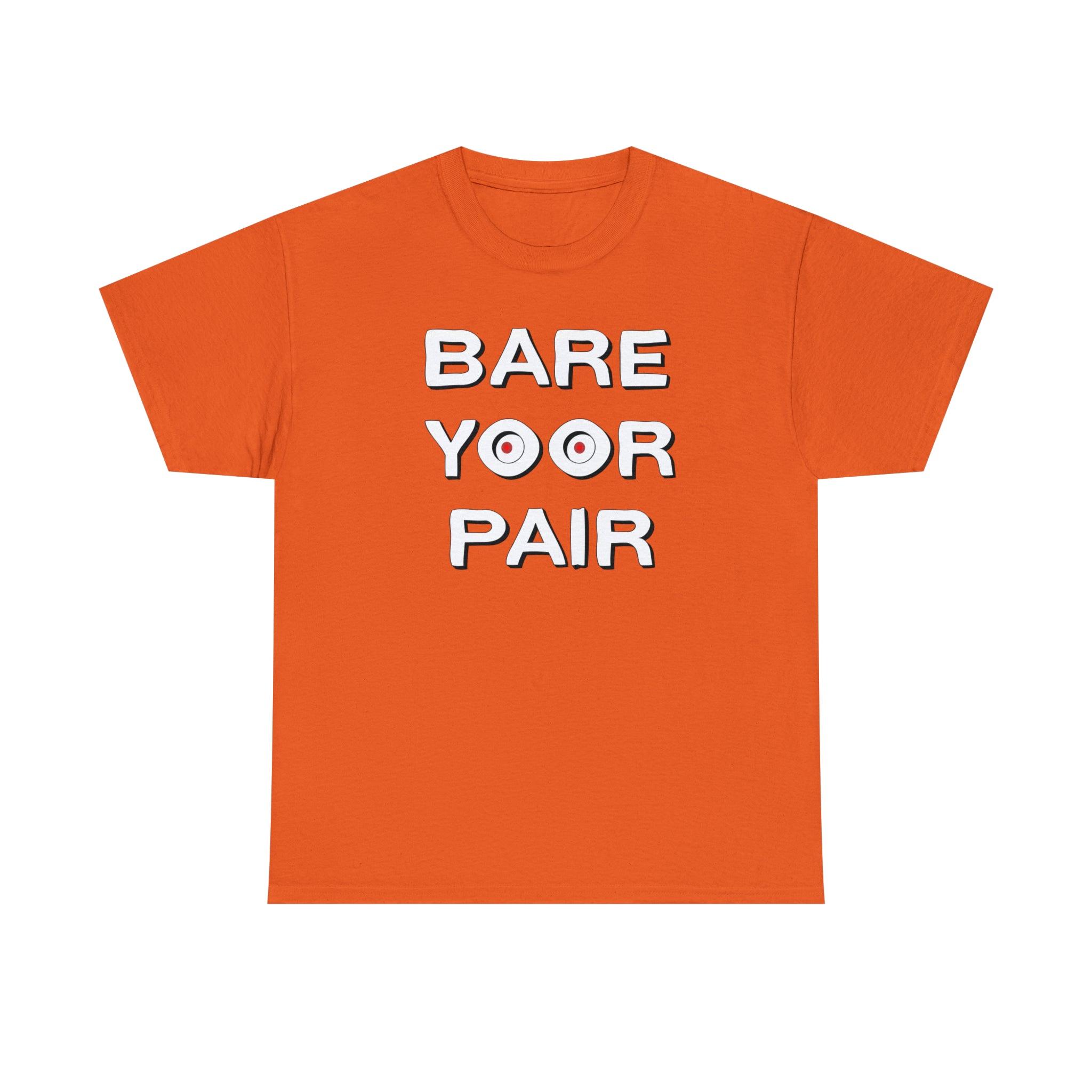 Bare Yoor Pair - T-Shirt - Witty Twisters Fashions