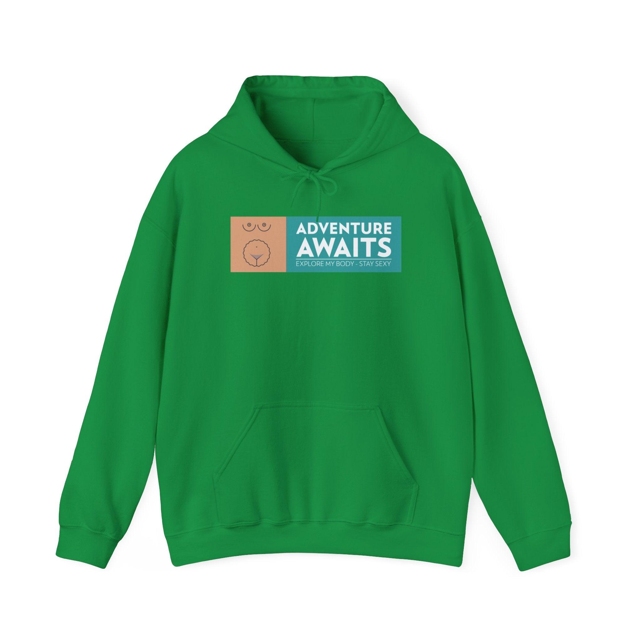 Adventure Awaits Explore My Body Stay Sexy - Hoodie - Witty Twisters T-Shirts