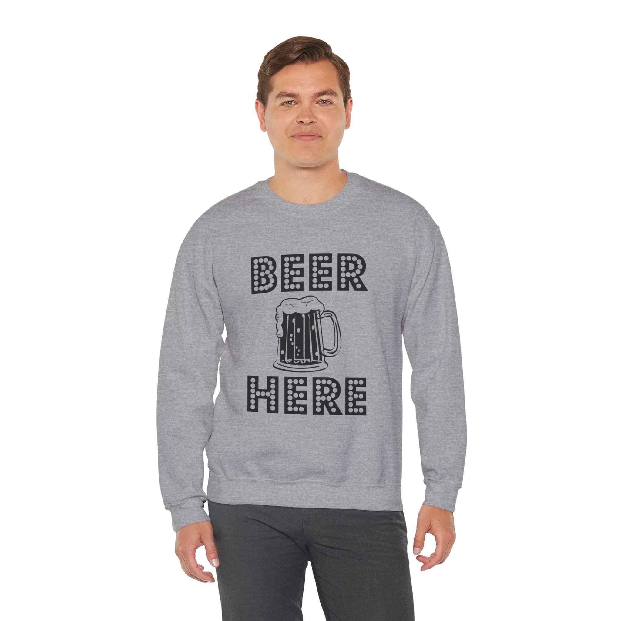 Beer Here - Sweatshirt - Witty Twisters T-Shirts