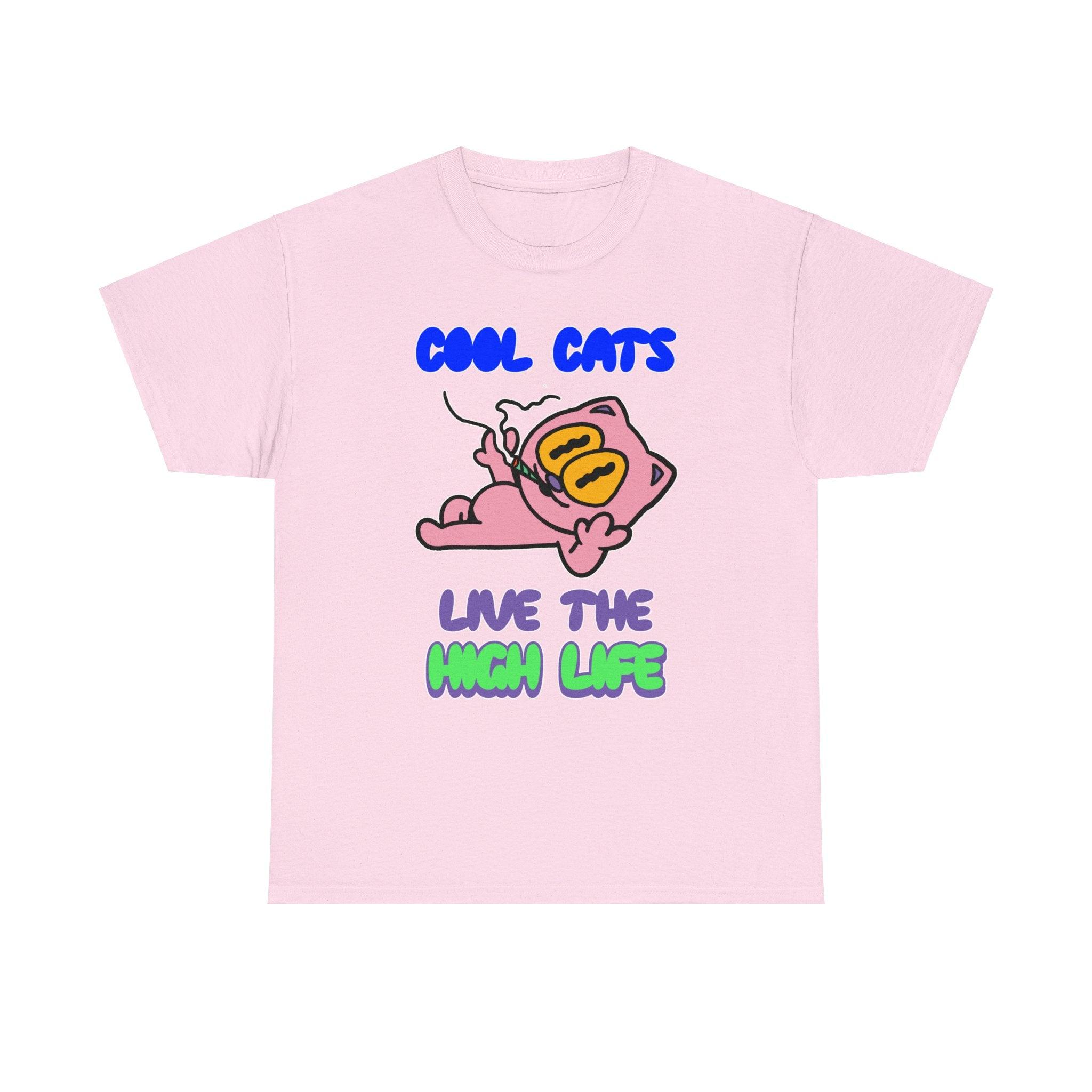 Cool cats live the high life - T-Shirt - Witty Twisters Fashions