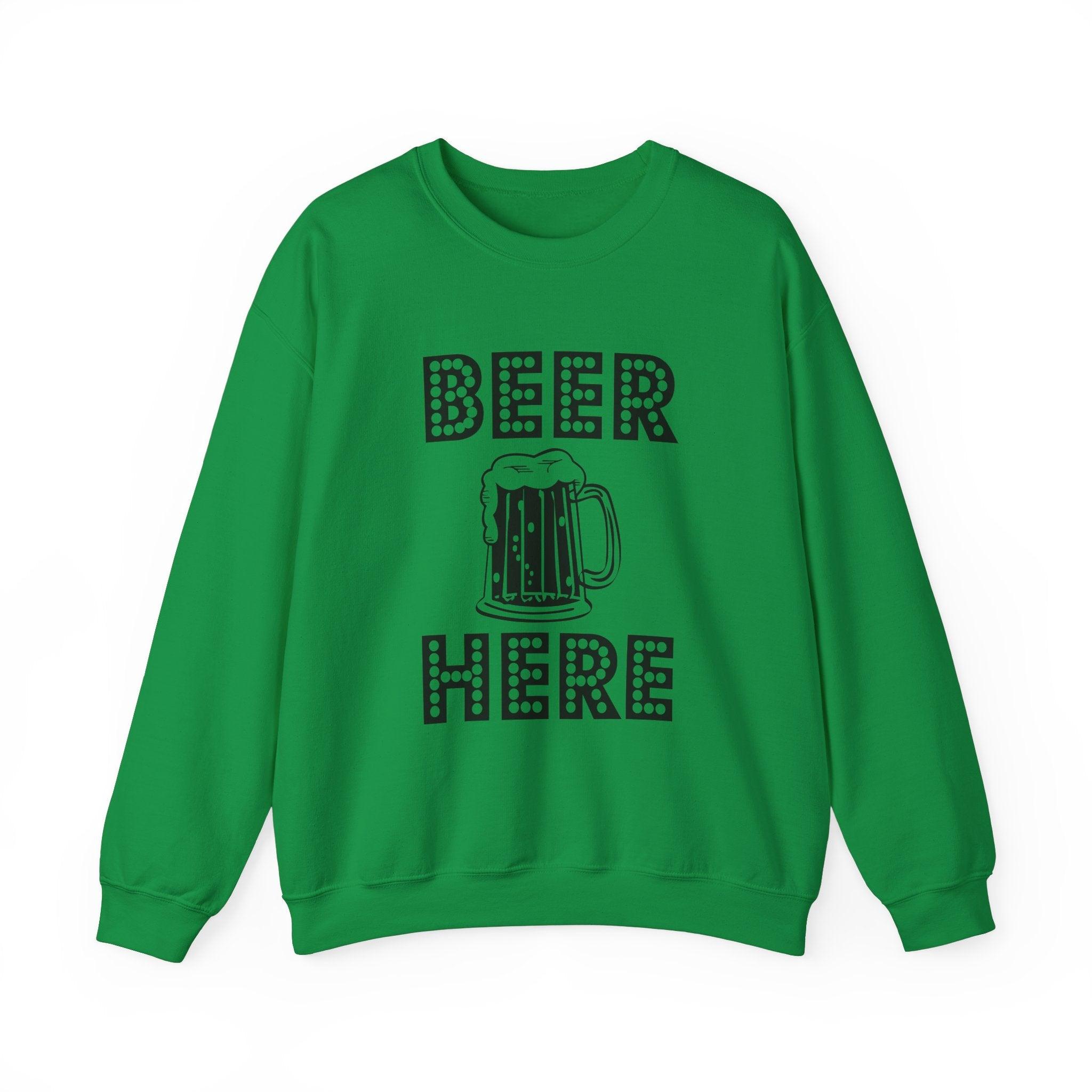 Beer Here - Sweatshirt - Witty Twisters T-Shirts