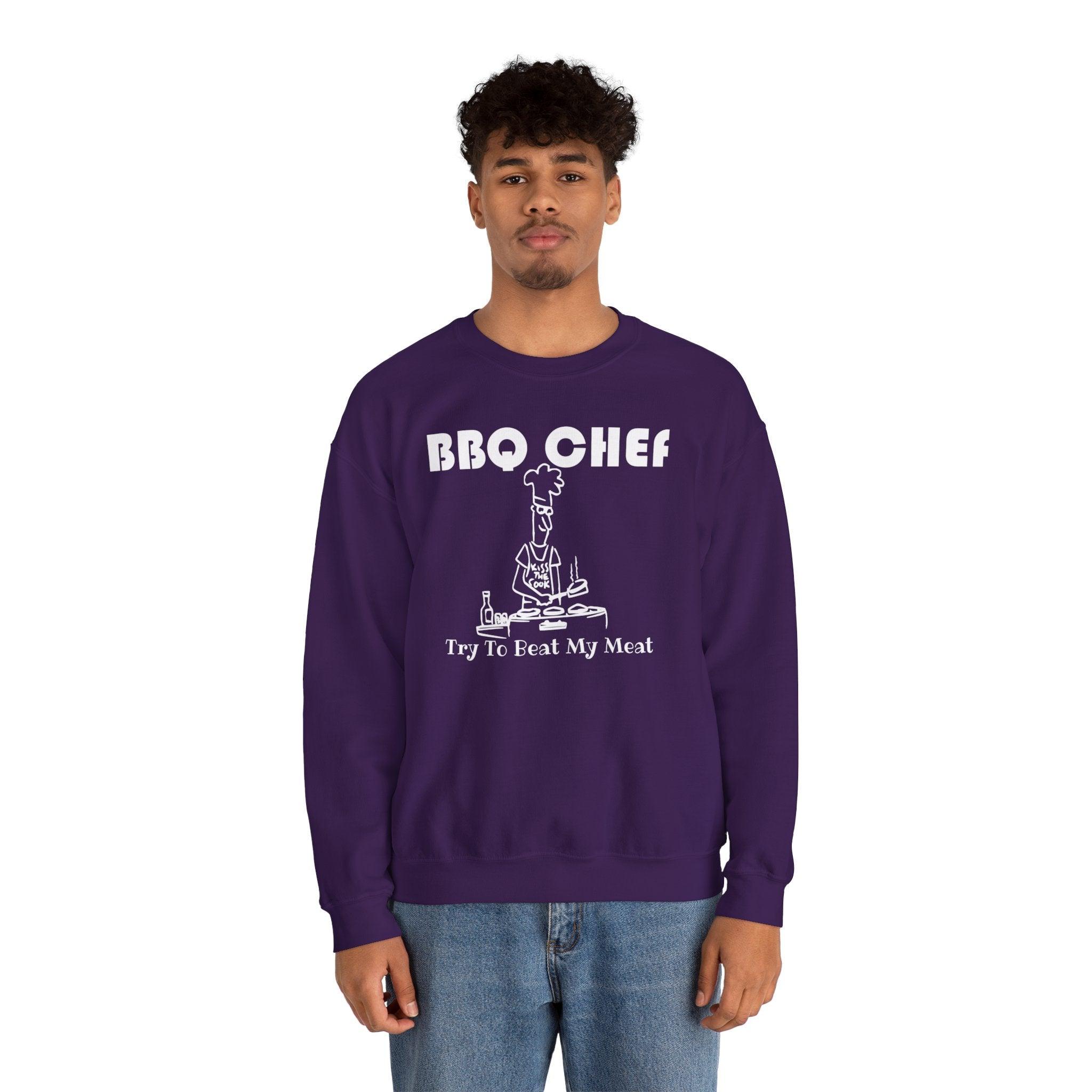 BBQ Chef Try To Beat My Meat - Sweatshirt - Witty Twisters Fashions