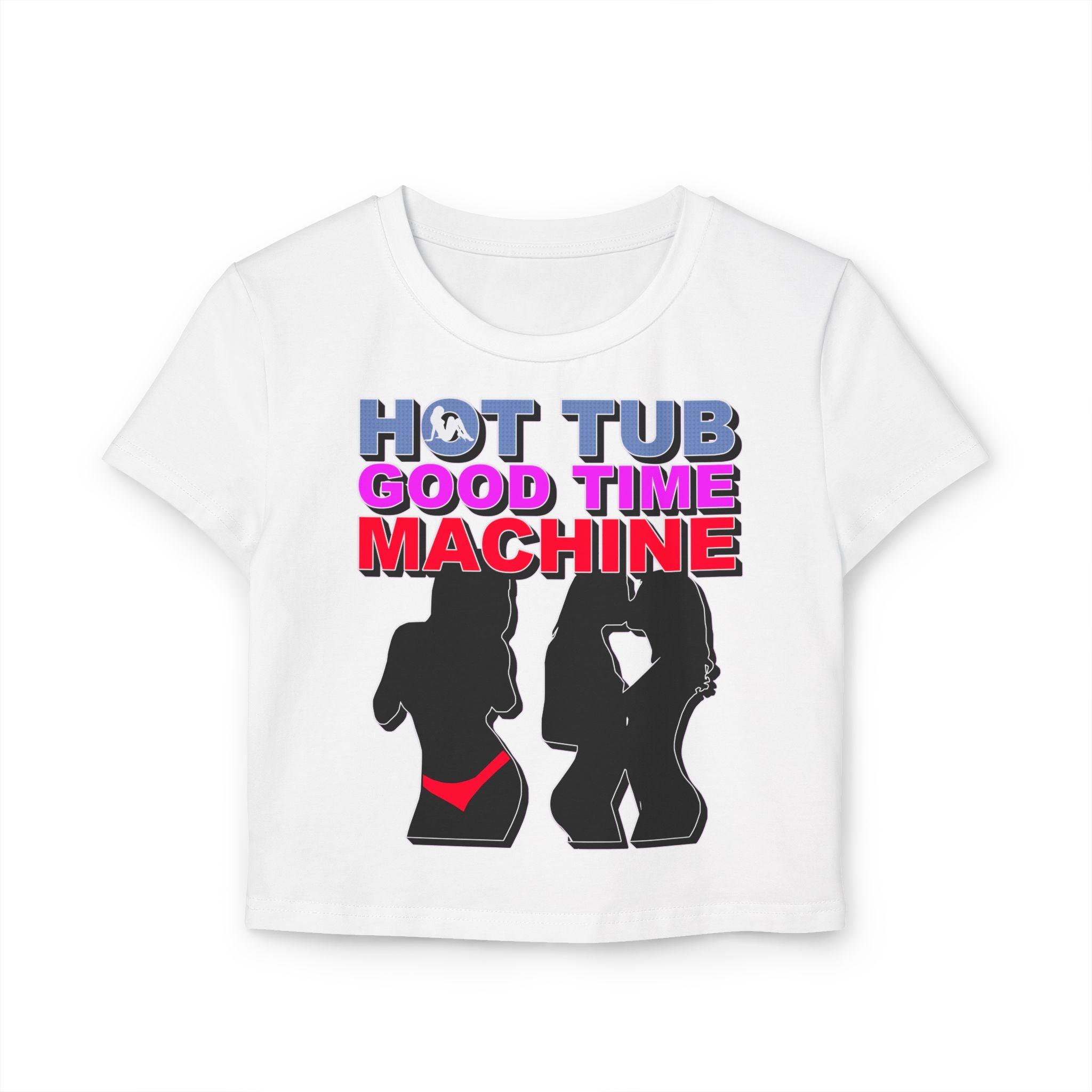 Hot Tub Good Time Machine - Women's Baby Tee