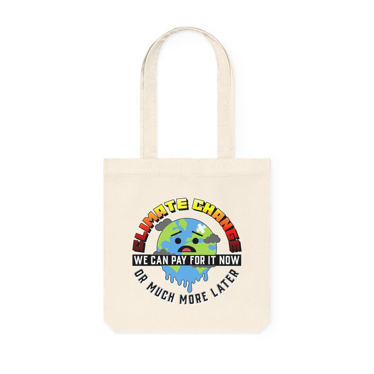 Climate Change We can pay for it now or much more later - Woven Tote Bag - Witty Twisters Fashions