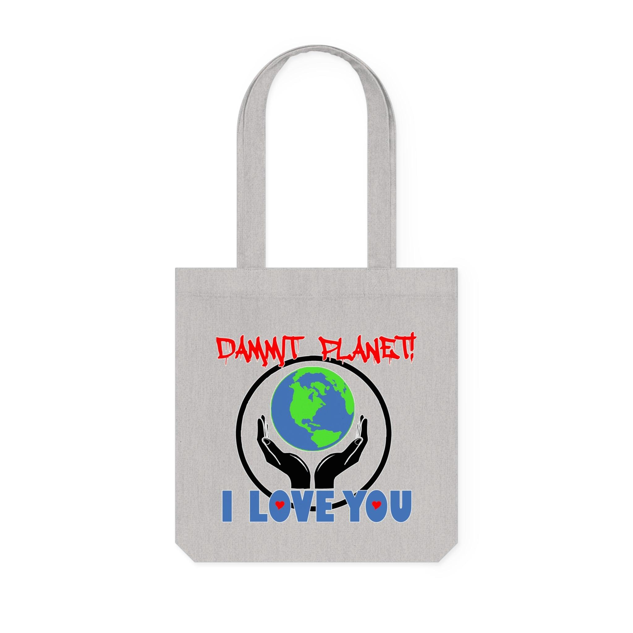 Dammit Planet! I Love You - Woven Tote Bag