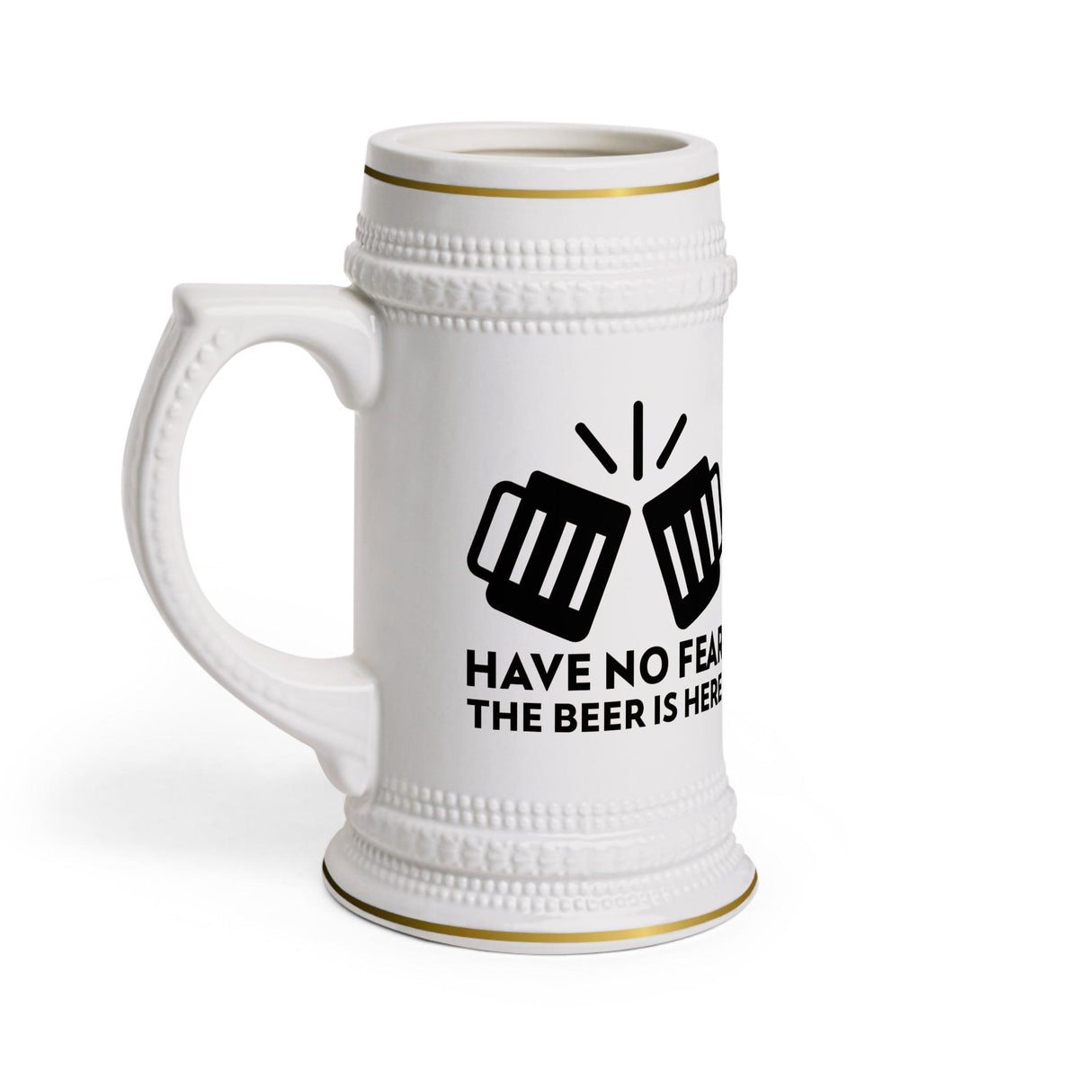 Have no fear The beer is here - Beer Stein Mug - Witty Twisters Fashions