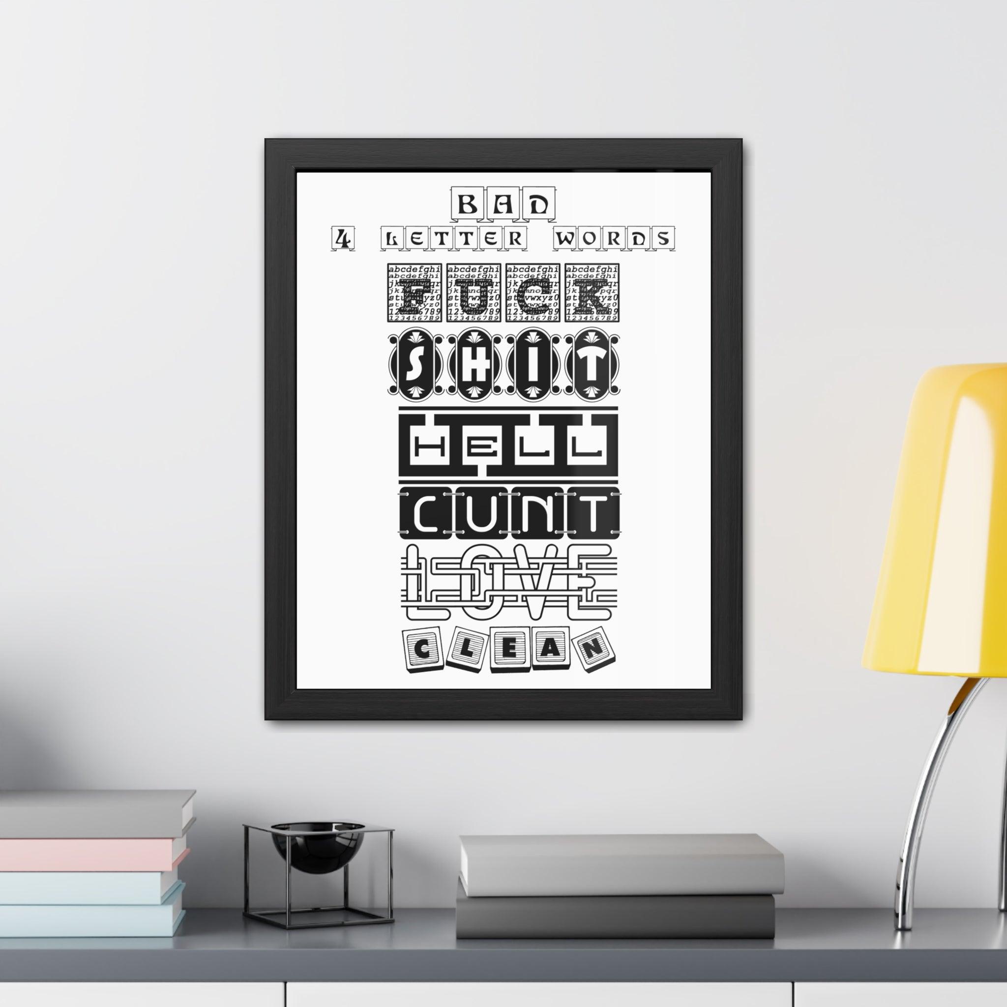 Bad 4 Letter Words - Framed Poster