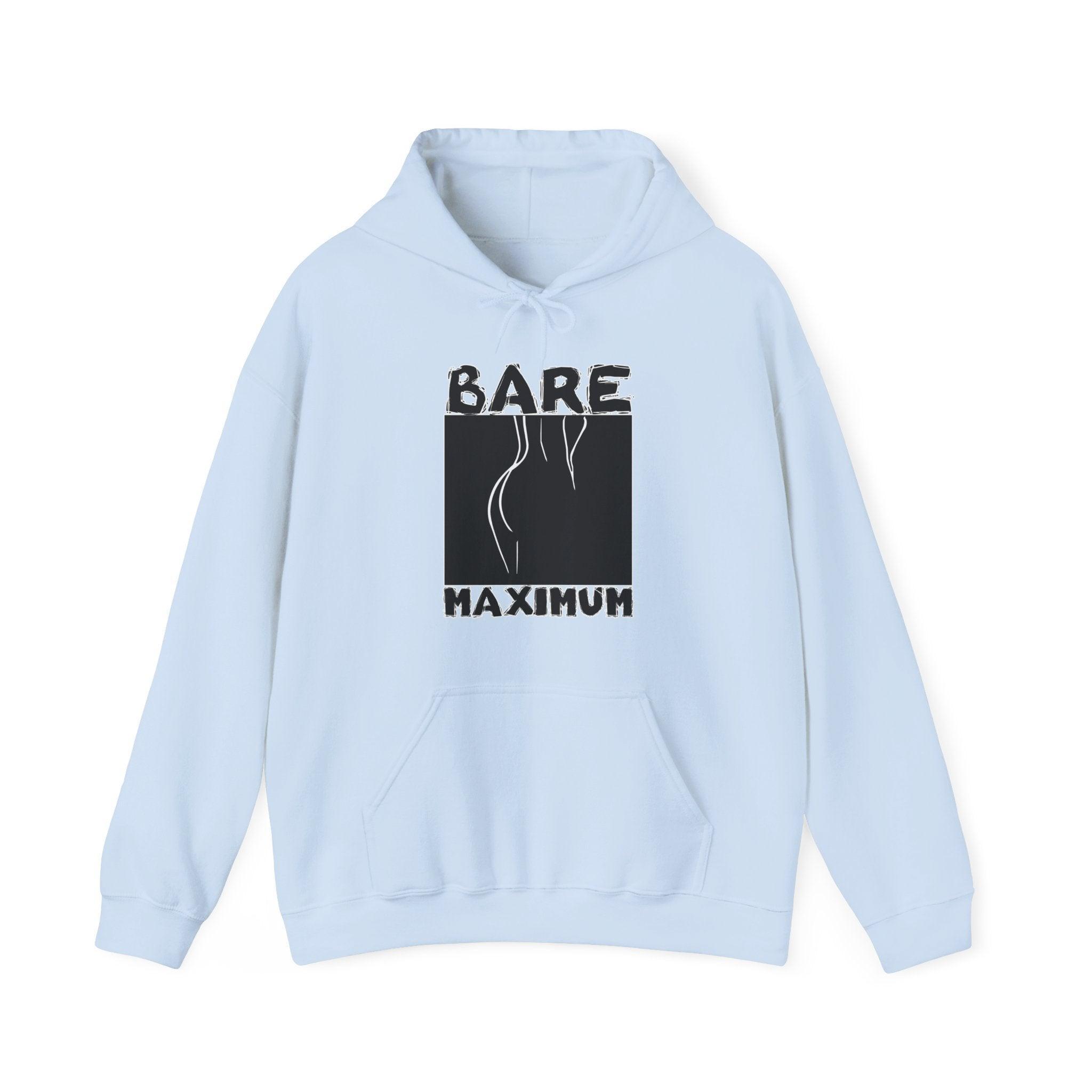 Bare Maximum - Hoodie - Witty Twisters Fashions