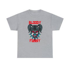 Bloody Funny - T-Shirt - Witty Twisters Fashions