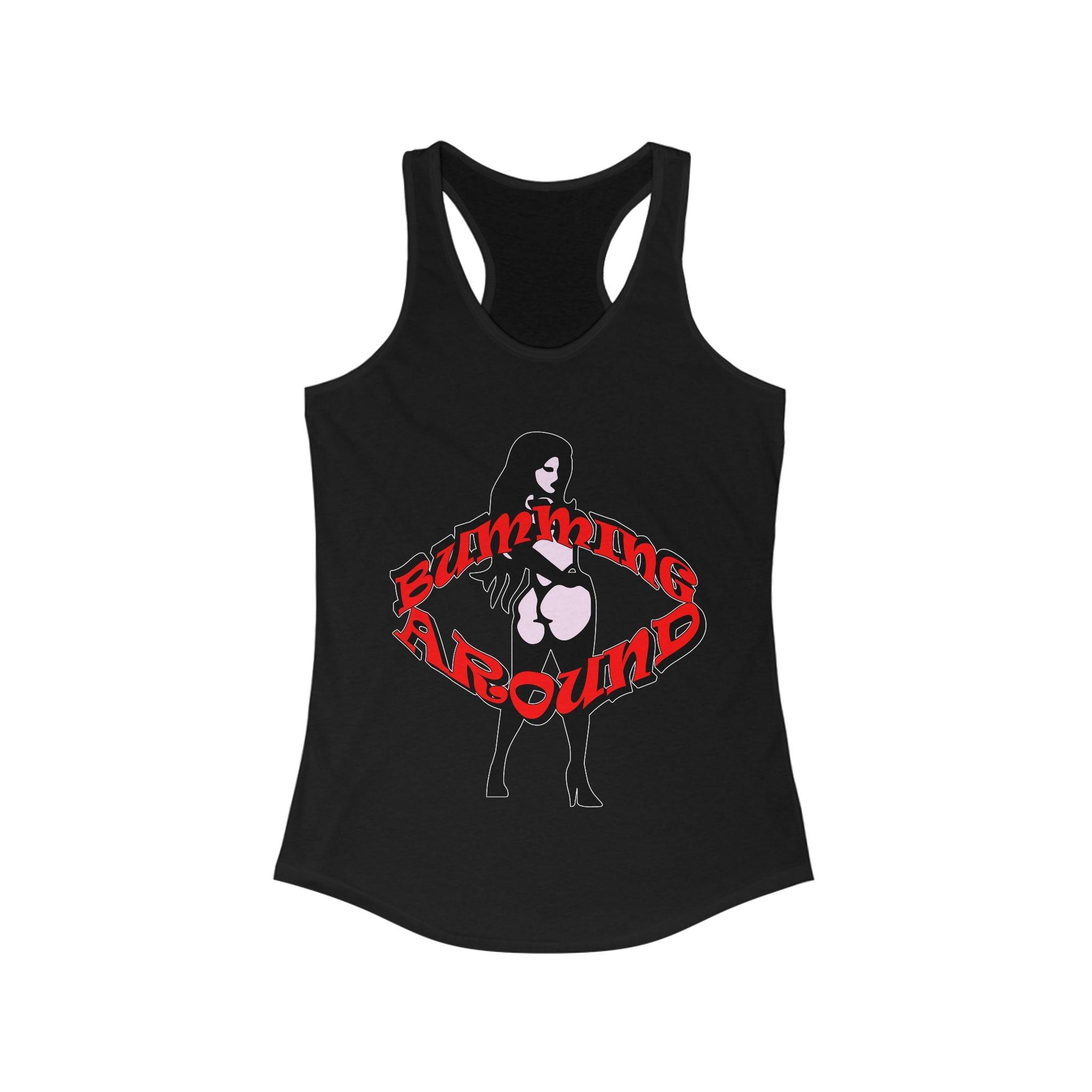 Bumming Around - Women's Tank Top - Witty Twisters Fashions