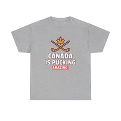 Canada Is Pucking Amazing! - T-Shirt