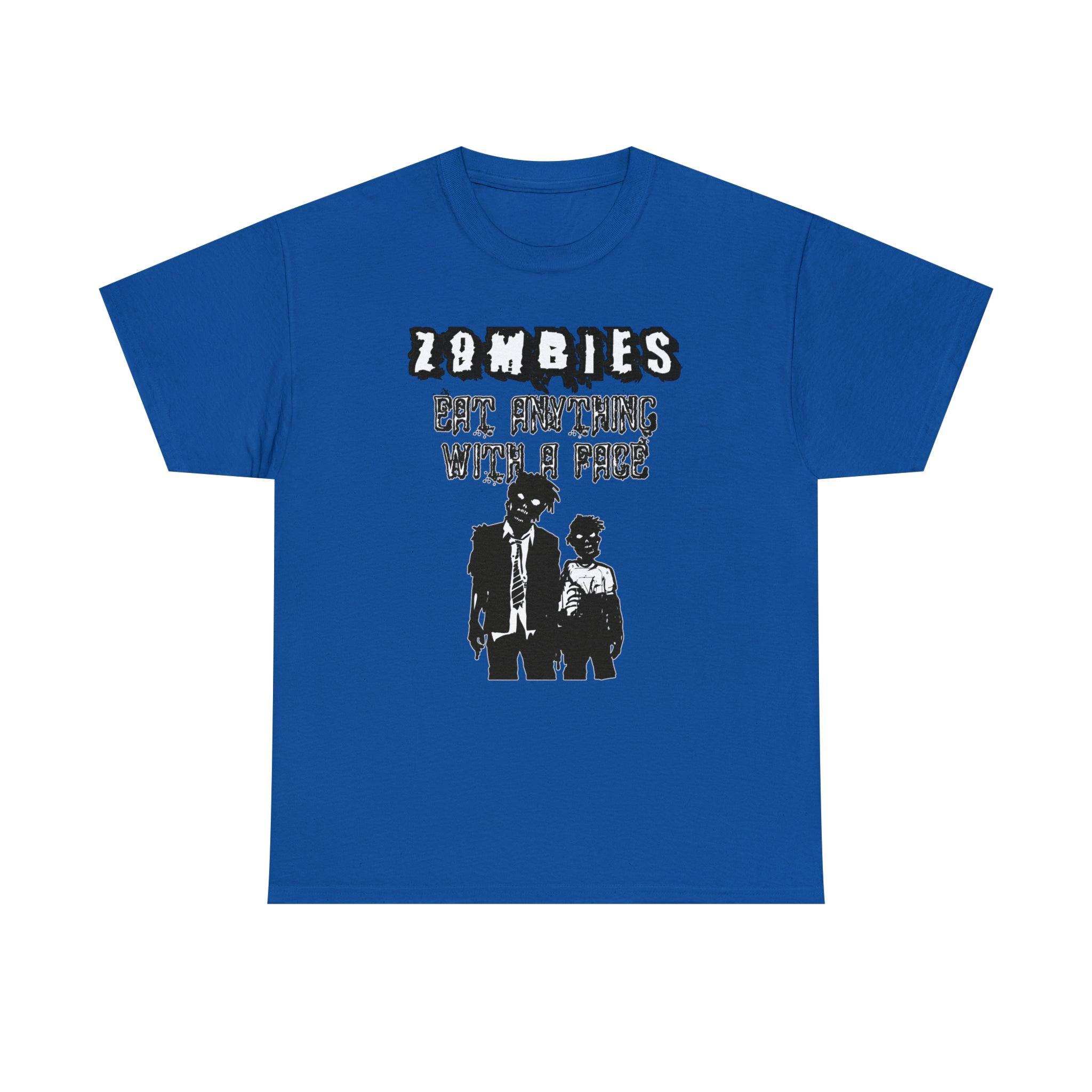 Zombies Eat Anything With A Face - T-Shirt - Witty Twisters Fashions