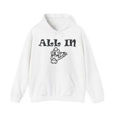 All In - Hoodie - Witty Twisters Fashions