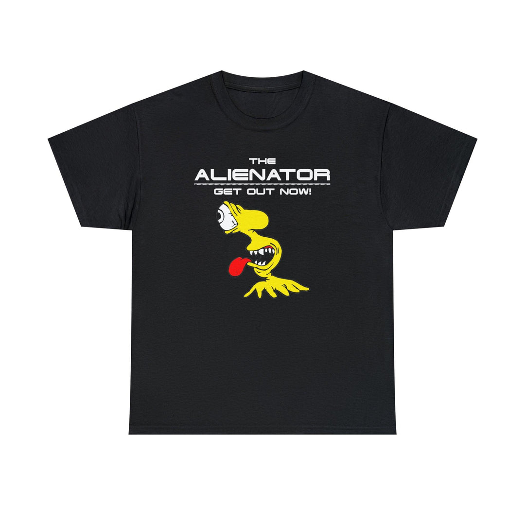 The Alienator Get Out Now! - Witty Twisters T-Shirts