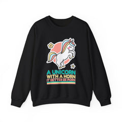 A unicorn with a horn it better be porn - Sweatshirt - Witty Twisters Fashions