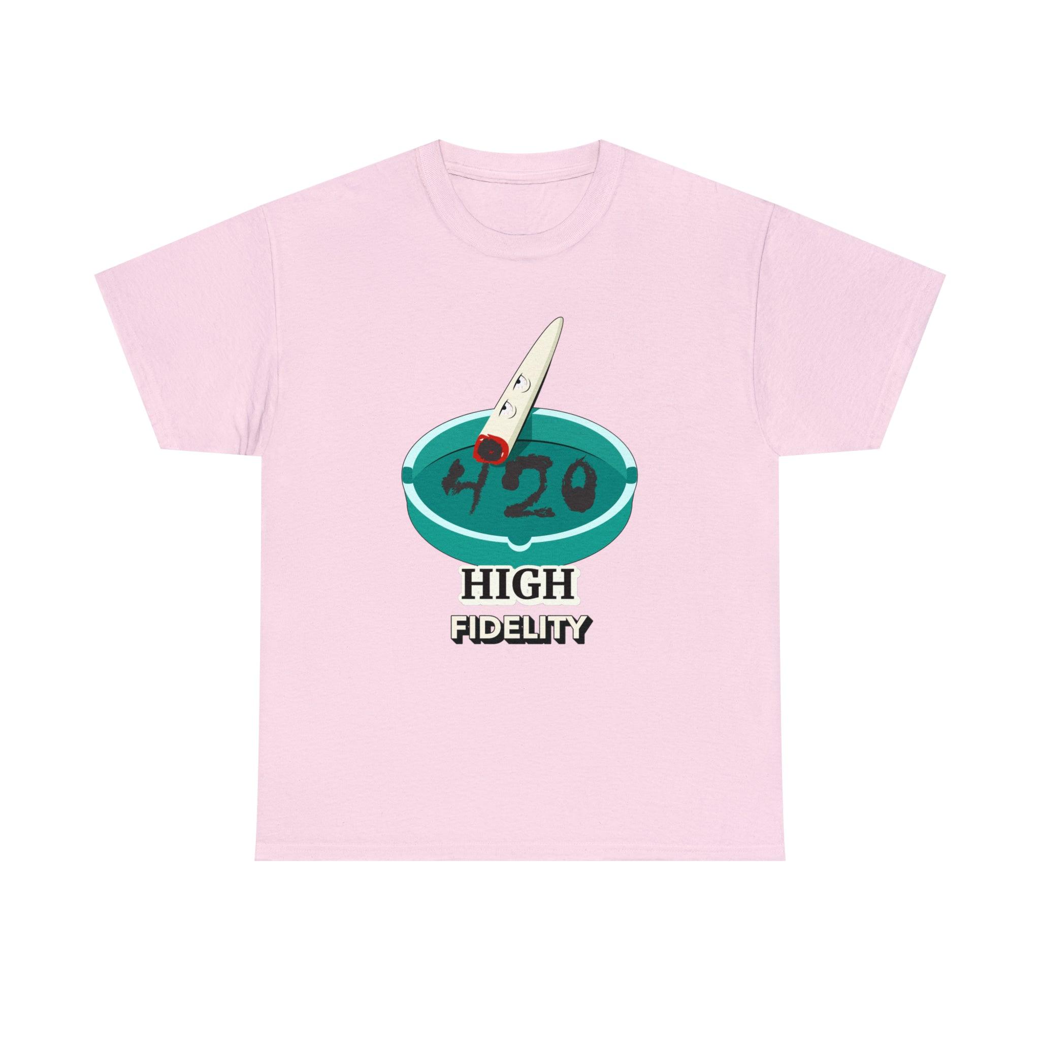 420 High Fidelity - Witty Twisters T-Shirts