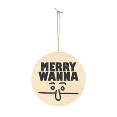 Merry Wanna - Wood Sign