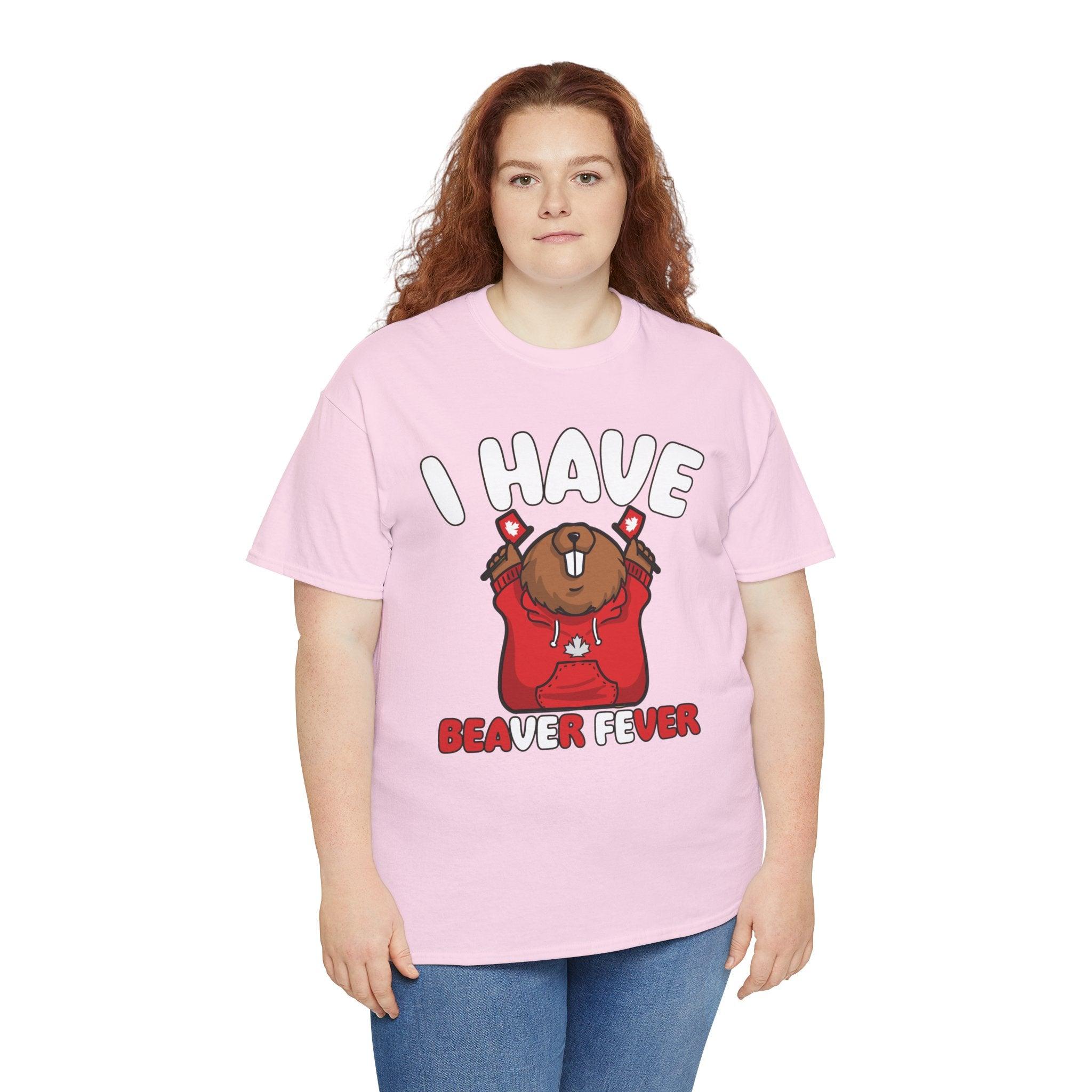 I have beaver fever - Canadian - T-Shirt - Witty Twisters Fashions