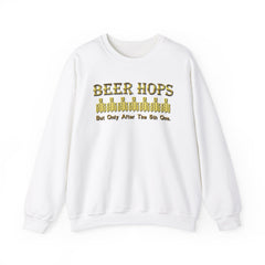 Beer Hops But Only After The 5th One - Sweatshirt - Witty Twisters T-Shirts