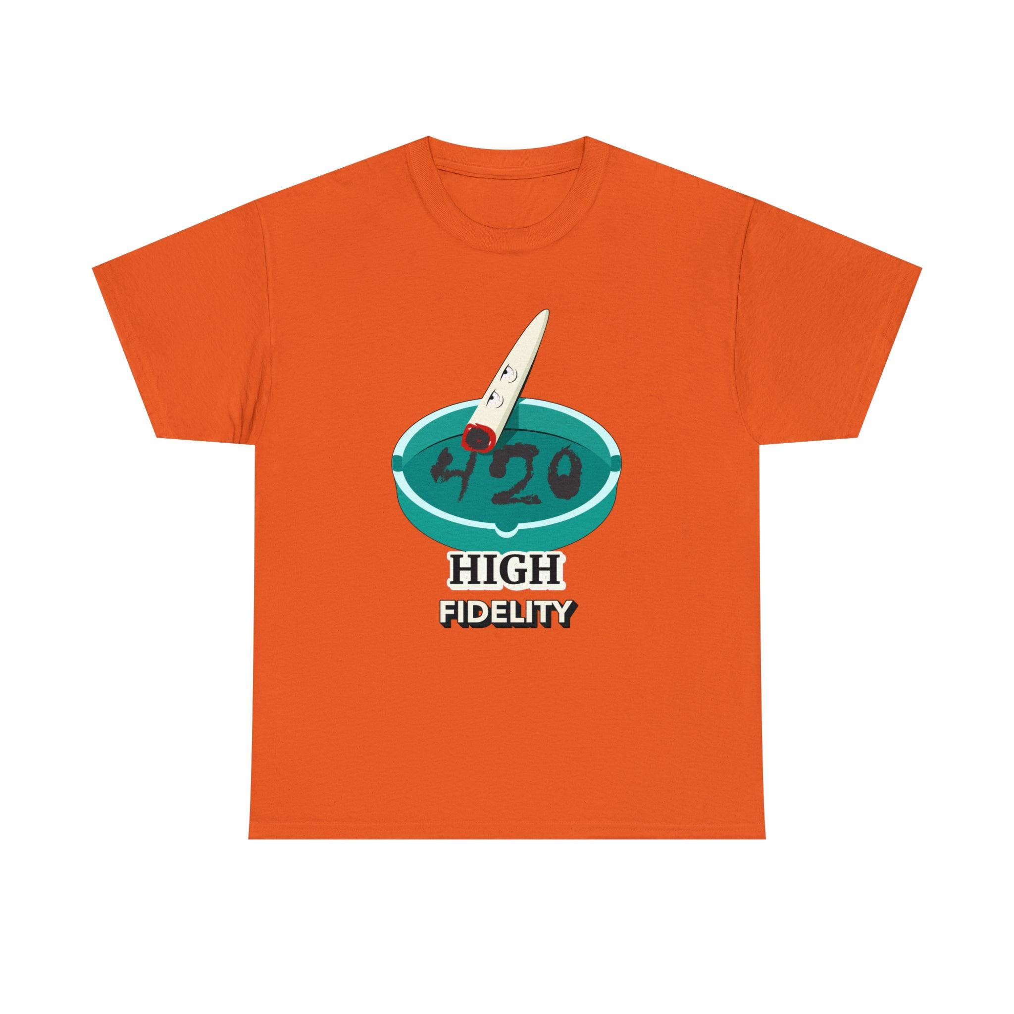 420 High Fidelity - Witty Twisters T-Shirts