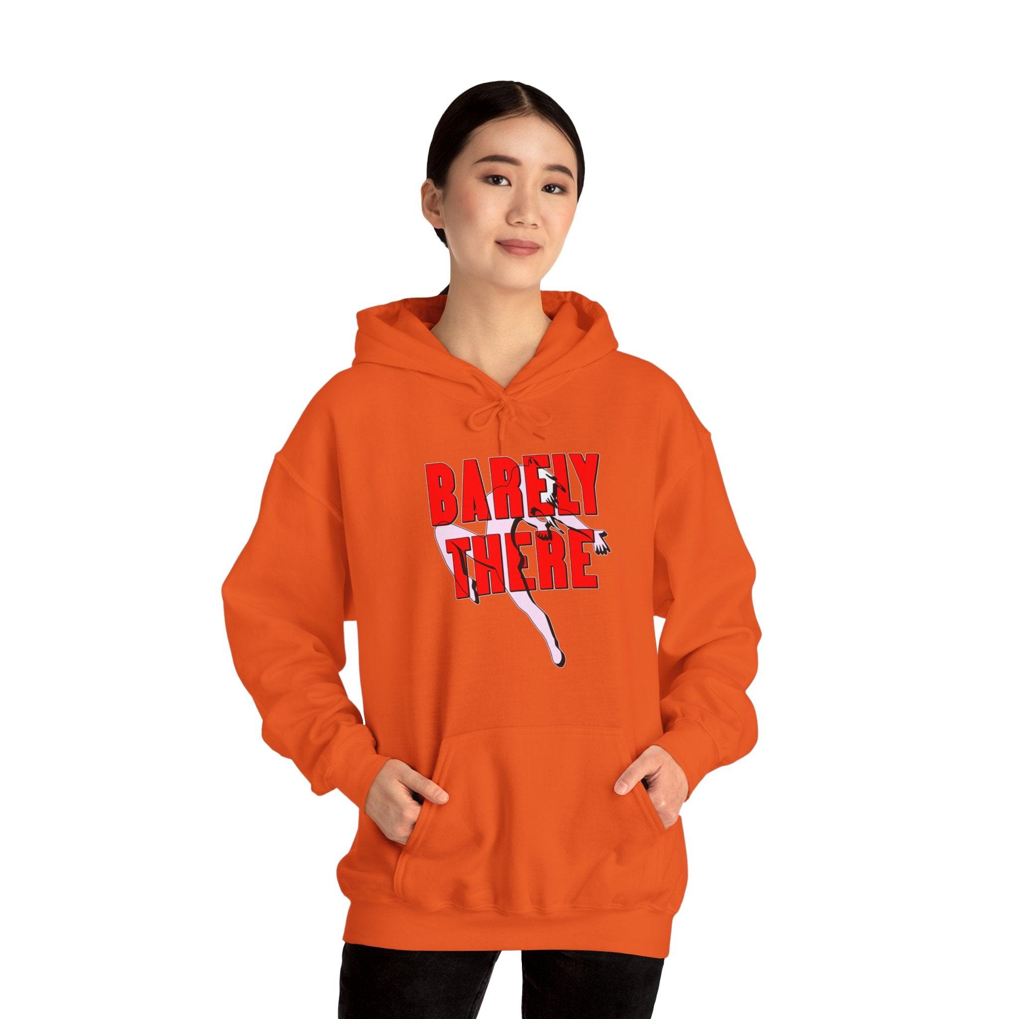 Barely There - Hoodie - Witty Twisters Fashions