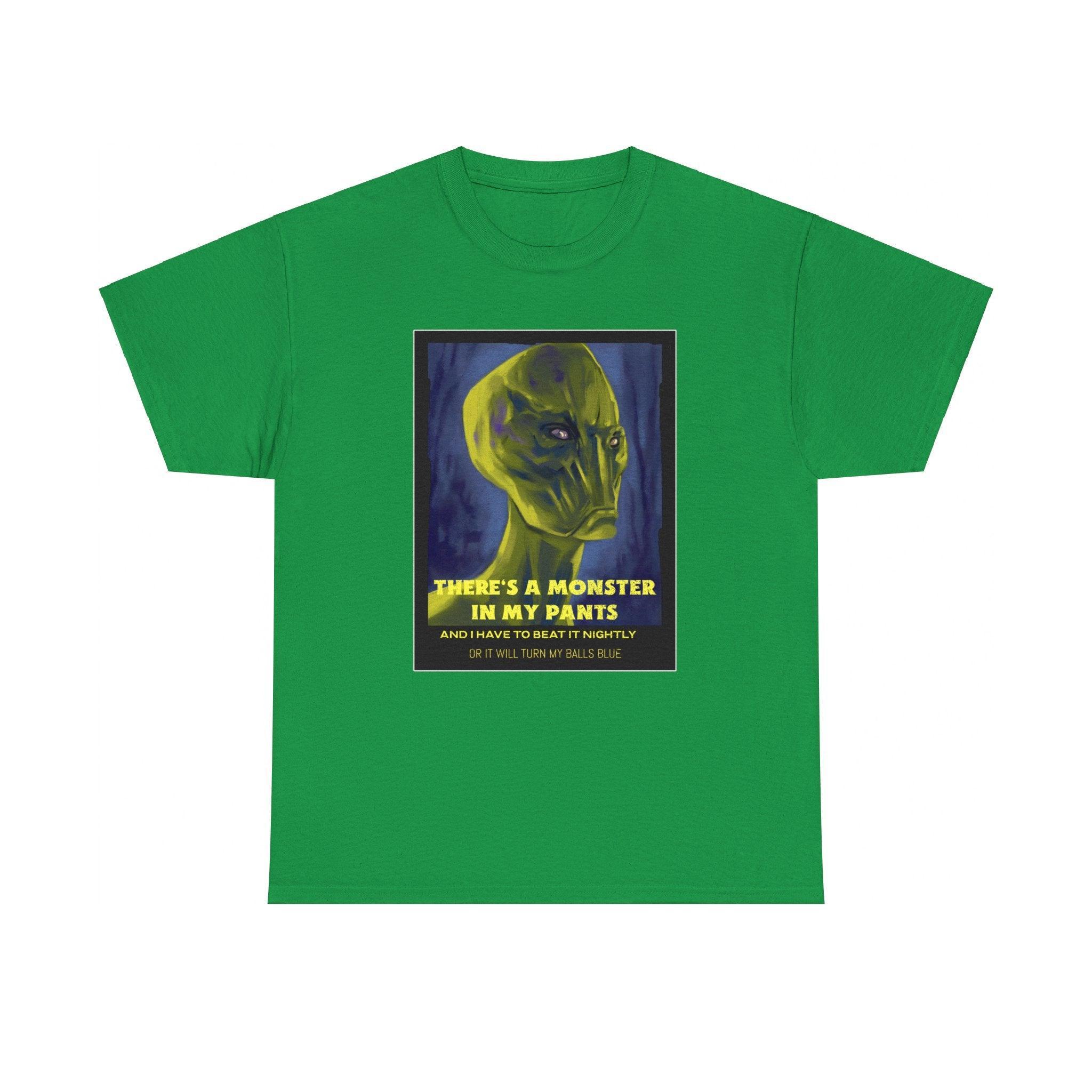 There's a monster in my pants - T-Shirt - Witty Twisters Fashions