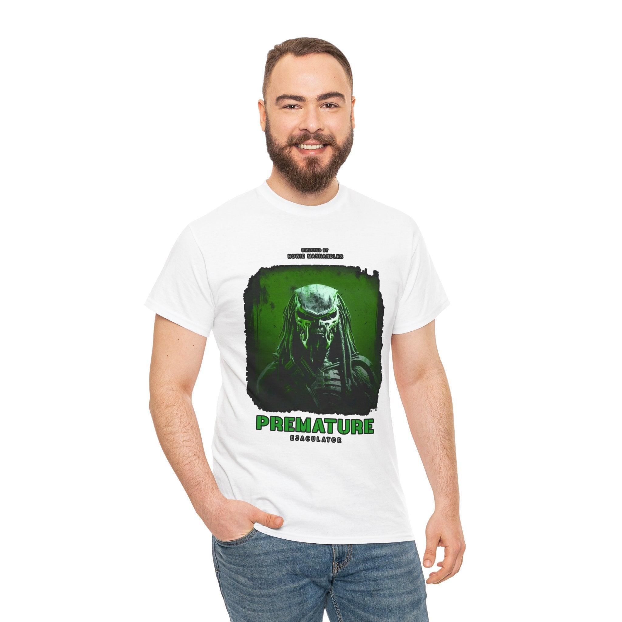 Premature Ejaculator - T-Shirt - Witty Twisters Fashions